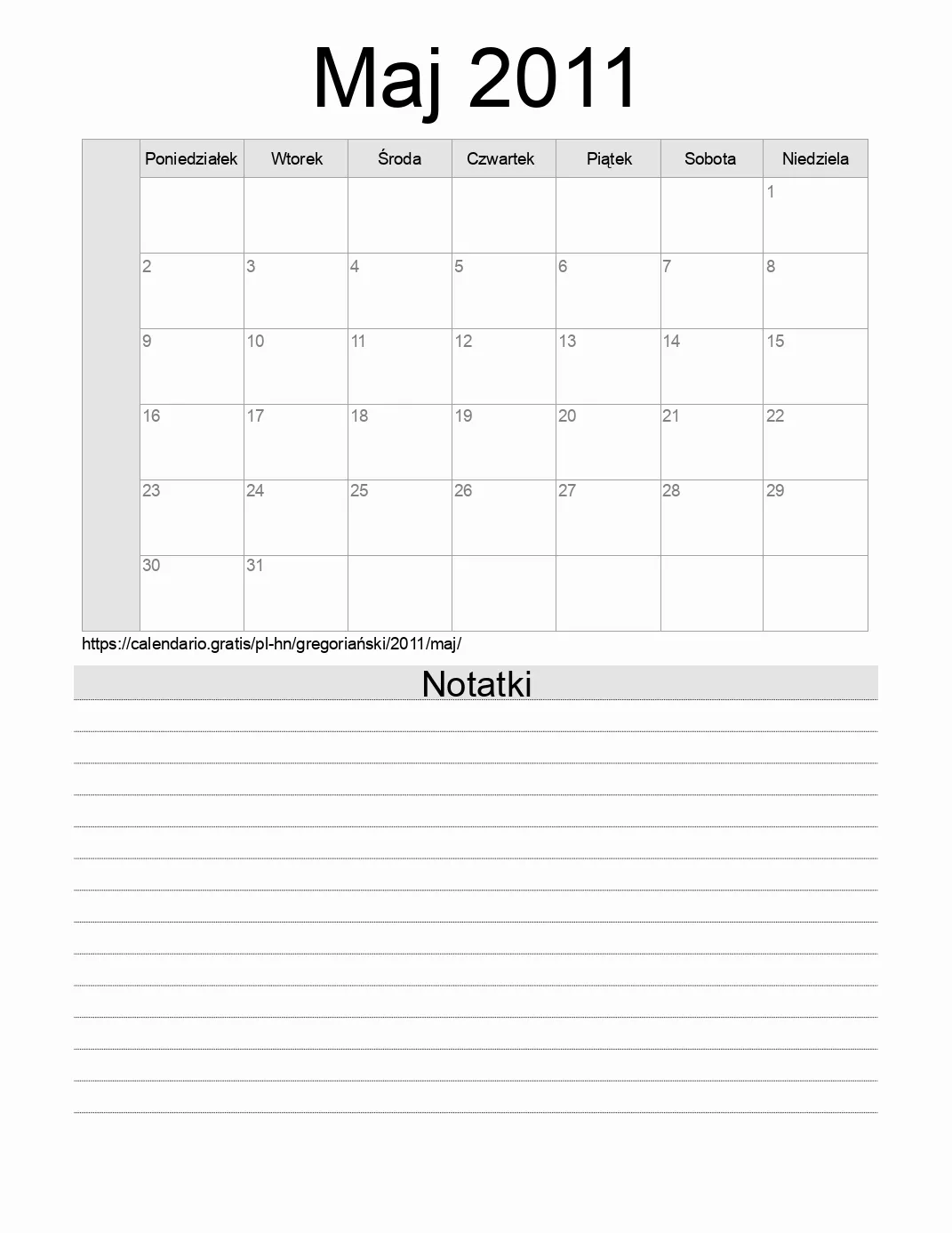 Kalendarz na Maj 2011 do druku z notatkami. (Honduras) Kalendarz na Maj 2011 do druku z notatkami. (Honduras)