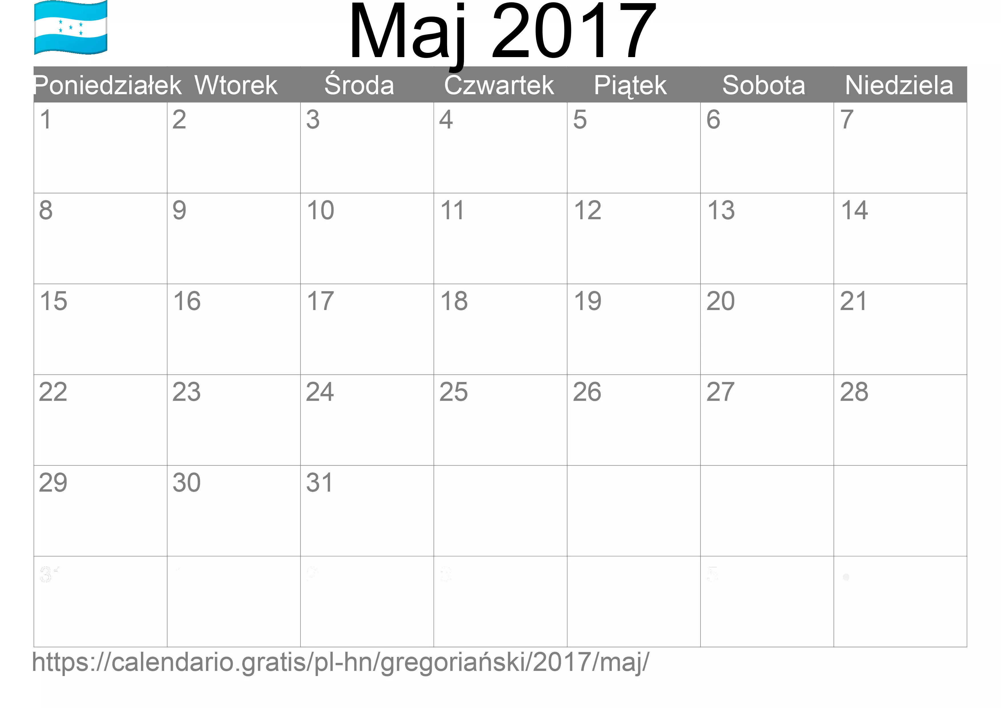 Kalendarz na Maj 2017 do druku (Honduras) Kalendarz na Maj 2017 do druku (Honduras)