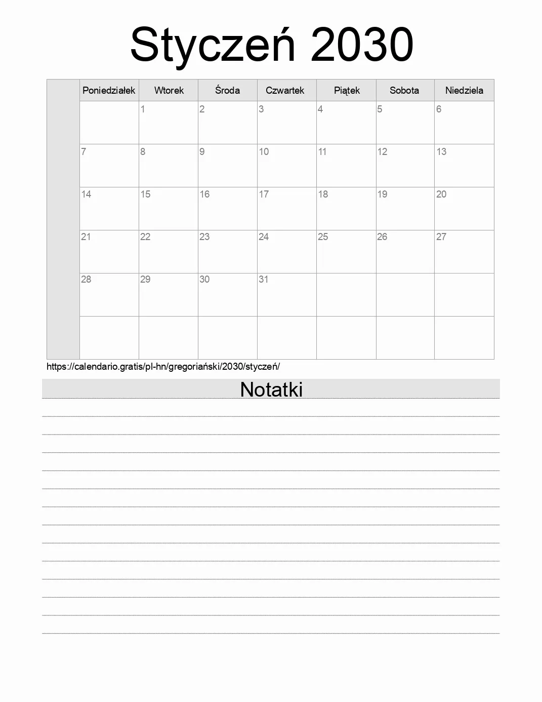 Kalendarz na Styczeń 2030 do druku z notatkami. (Honduras) Kalendarz na Styczeń 2030 do druku z notatkami. (Honduras)