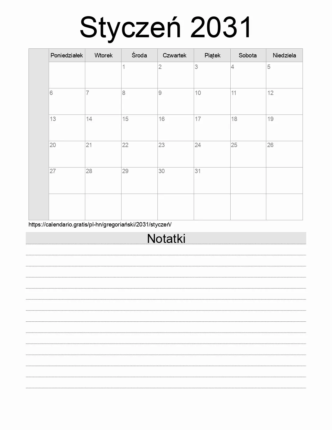 Kalendarz na Styczeń 2031 do druku z notatkami. (Honduras) Kalendarz na Styczeń 2031 do druku z notatkami. (Honduras)