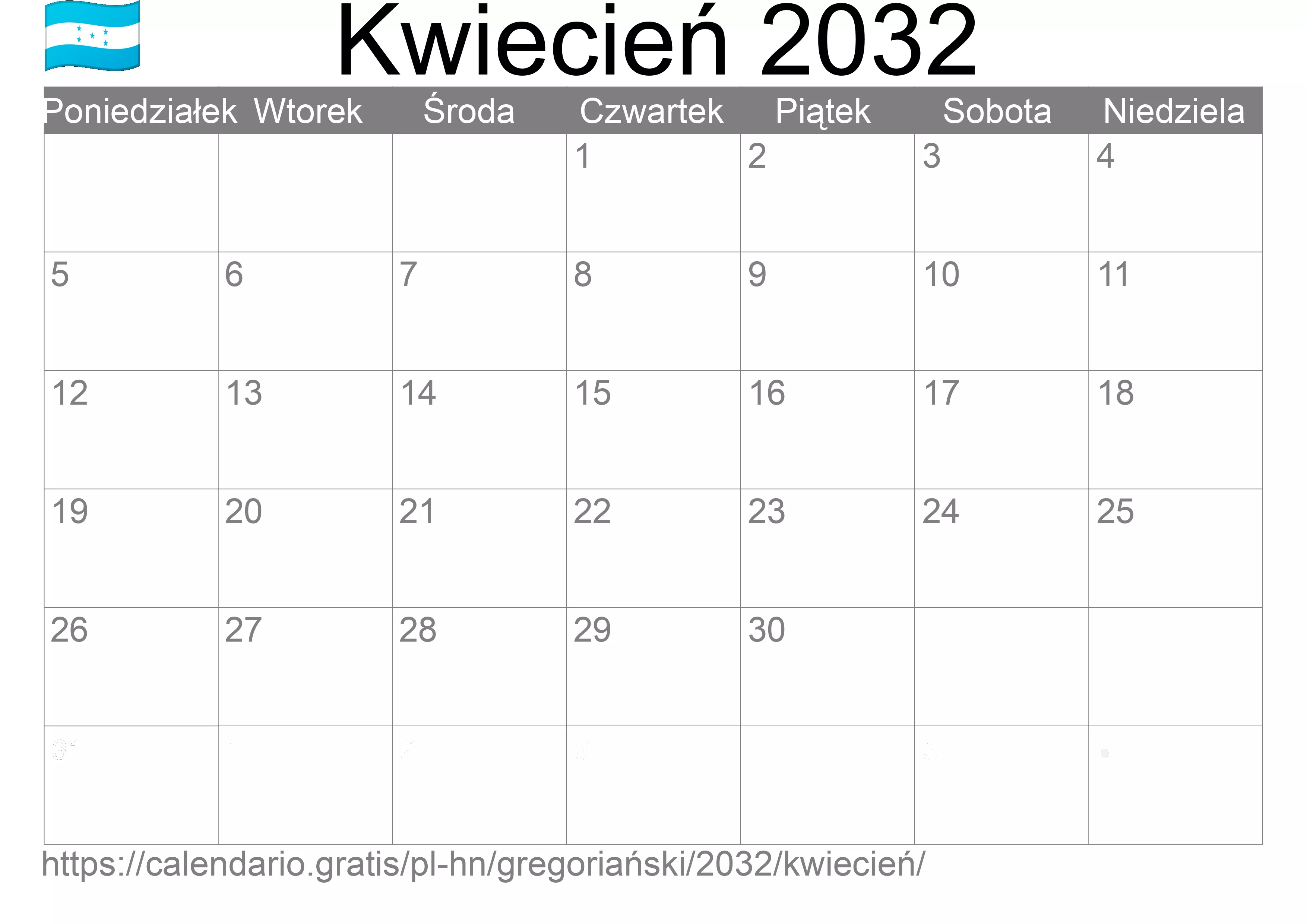 Kalendarz na Kwiecień 2032 do druku (Honduras)
