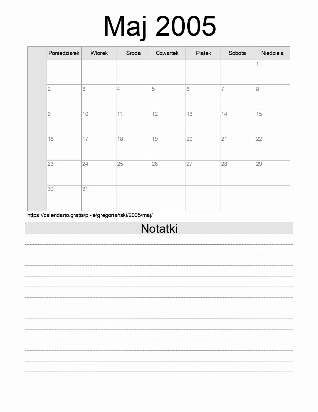 Kalendarz na Maj 2005 do druku z notatkami. (Irlandia) Kalendarz na Maj 2005 do druku z notatkami. (Irlandia)