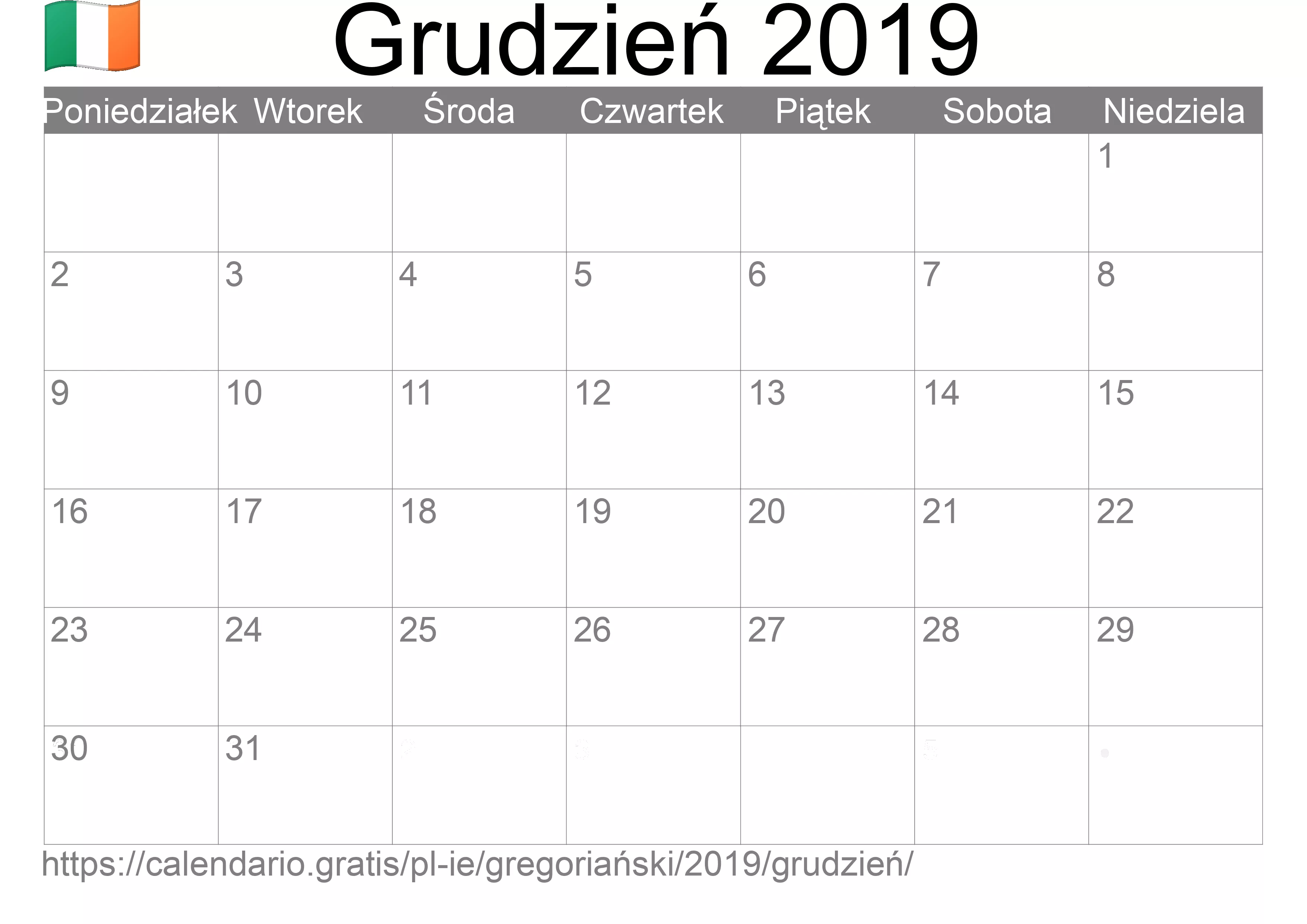 Kalendarz na Grudzień 2019 do druku (Irlandia) Kalendarz na Grudzień 2019 do druku (Irlandia)