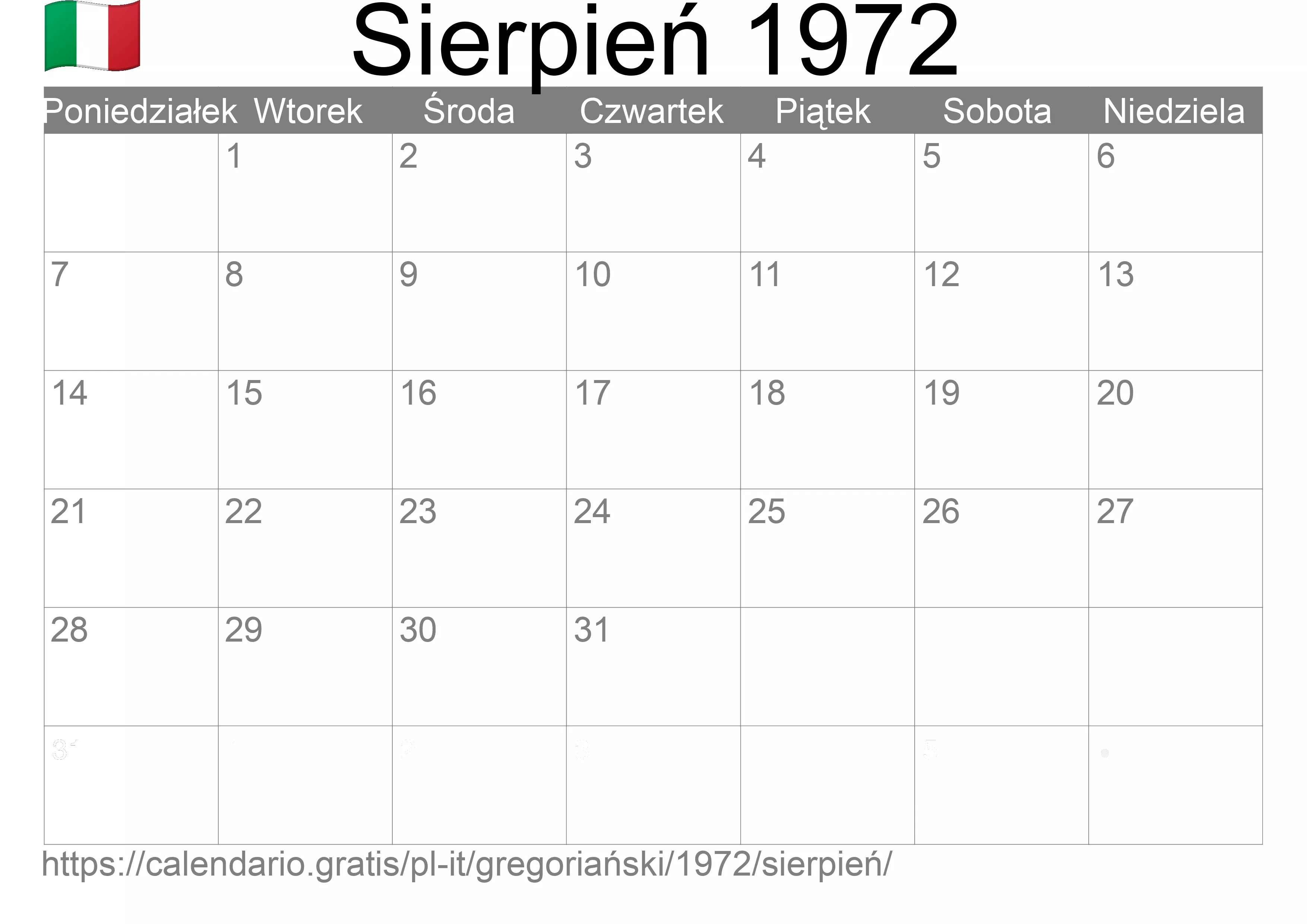 Kalendarz na Sierpień 1972 do druku (Włochy) Kalendarz na Sierpień 1972 do druku (Włochy)