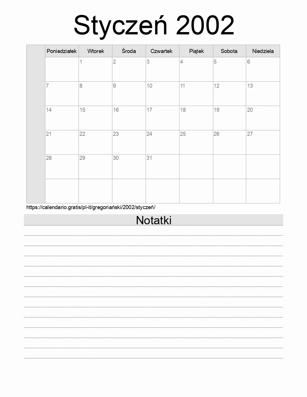 Kalendarz na Styczeń 2002 do druku z notatkami. (Włochy) Kalendarz na Styczeń 2002 do druku z notatkami. (Włochy)