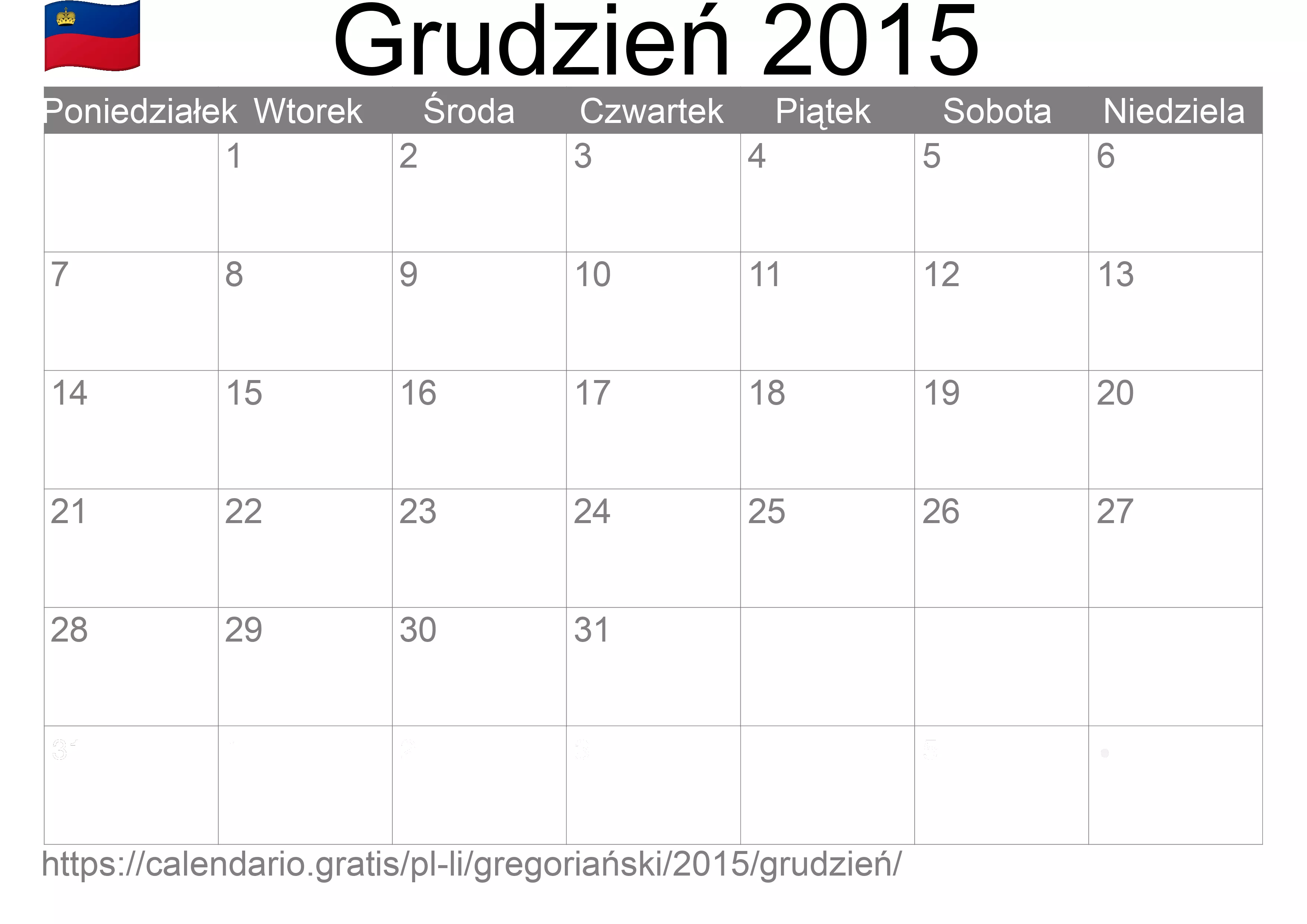 Kalendarz na Grudzień 2015 do druku (Liechtenstein) Kalendarz na Grudzień 2015 do druku (Liechtenstein)