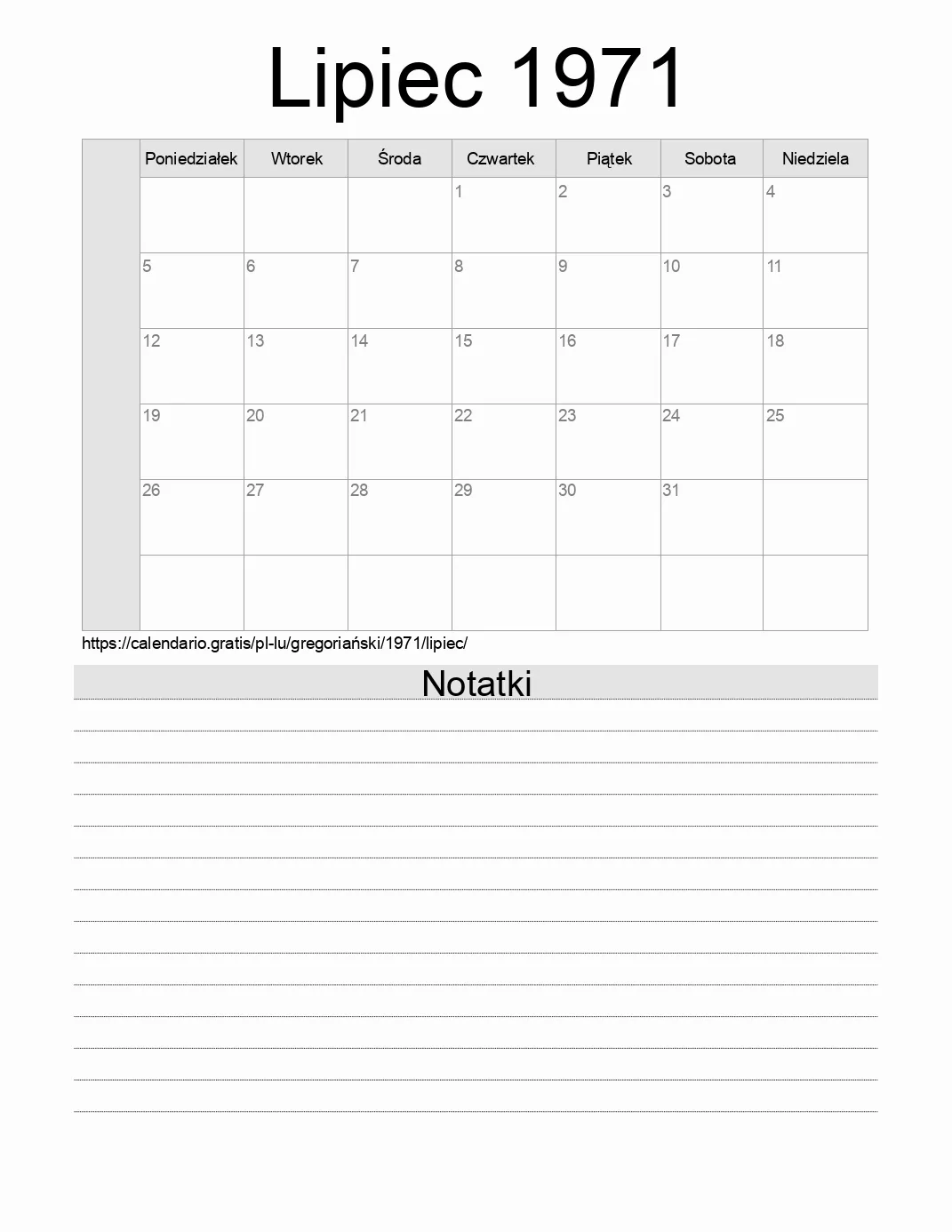 Kalendarz na Lipiec 1971 do druku z notatkami. (Luksemburg) Kalendarz na Lipiec 1971 do druku z notatkami. (Luksemburg)