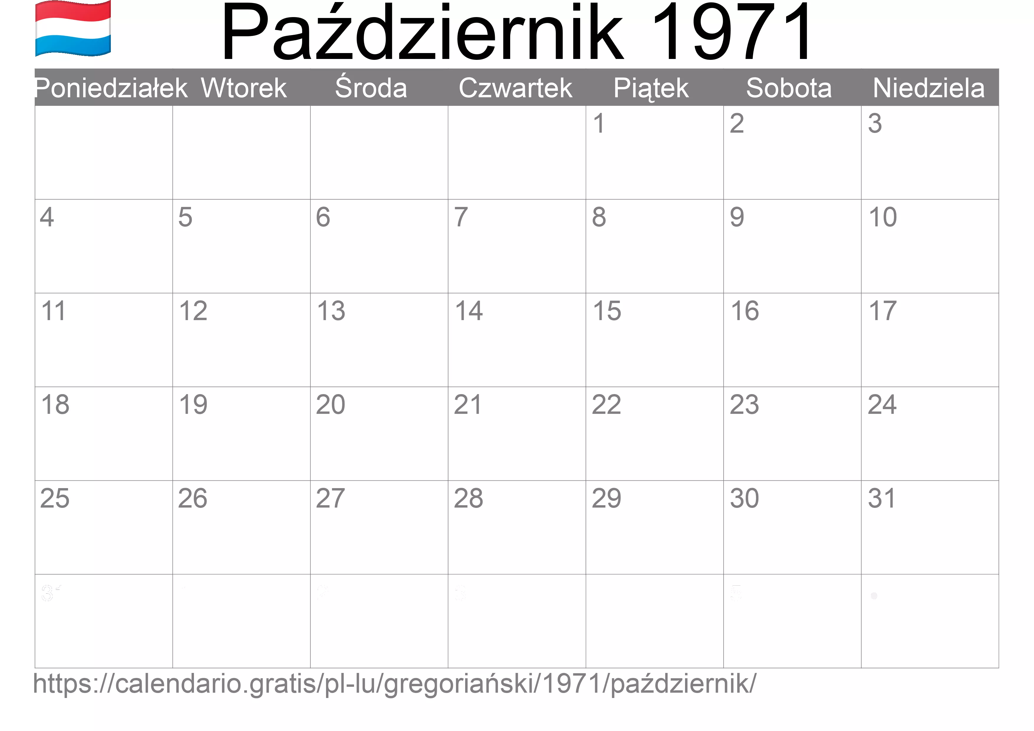 Kalendarz na Październik 1971 do druku (Luksemburg) Kalendarz na Październik 1971 do druku (Luksemburg)