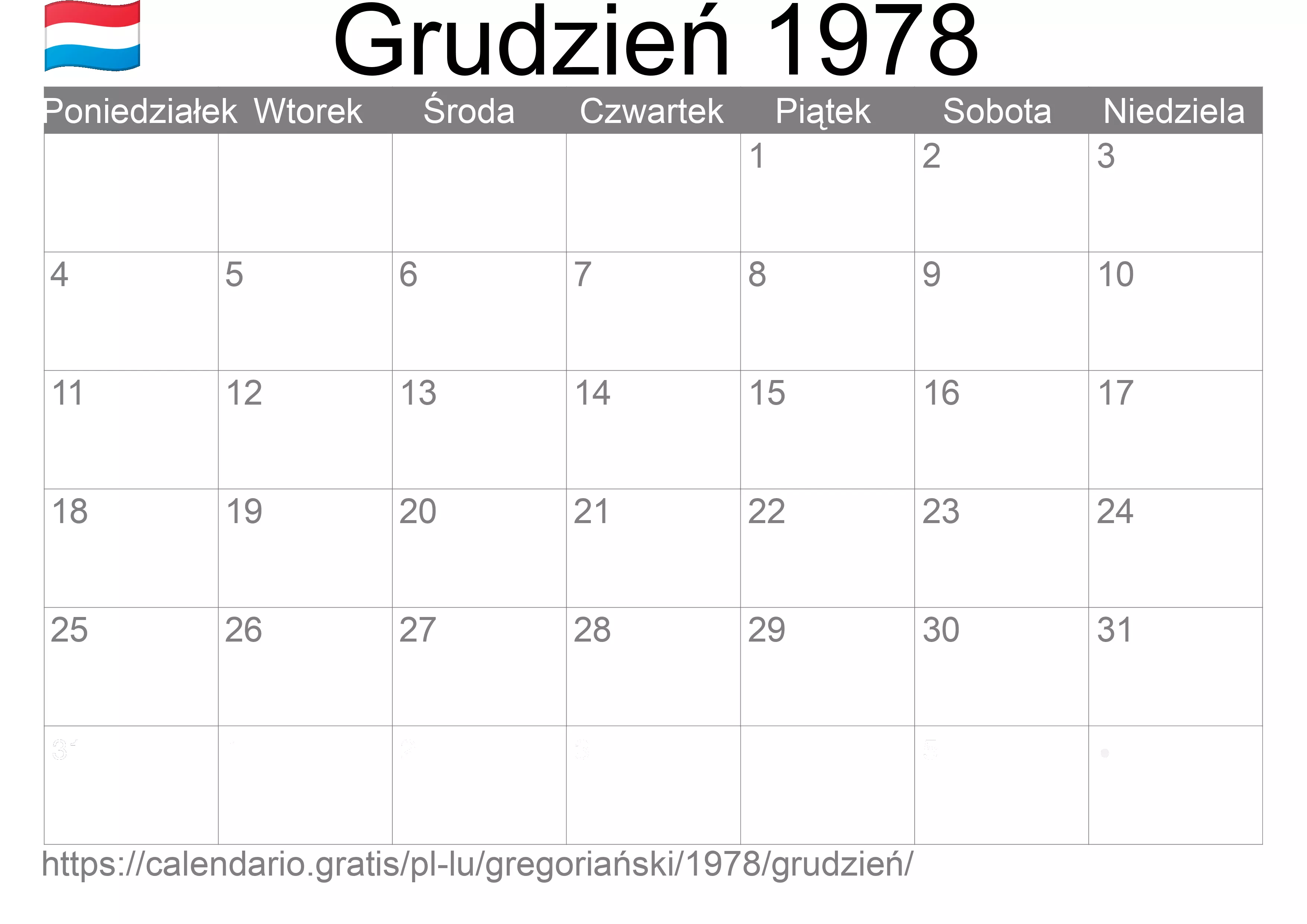 Kalendarz na Grudzień 1978 do druku (Luksemburg) Kalendarz na Grudzień 1978 do druku (Luksemburg)