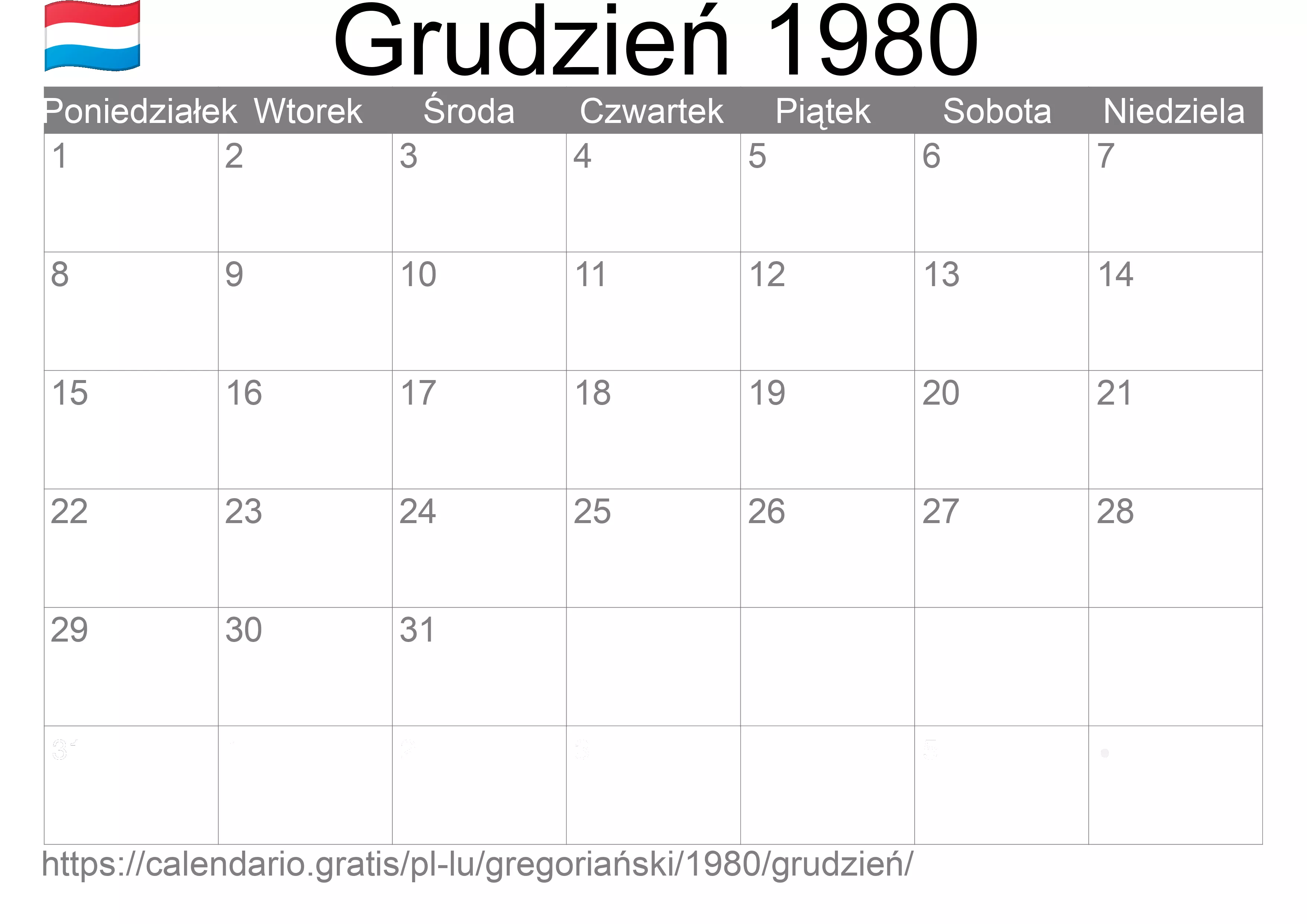 Kalendarz na Grudzień 1980 do druku (Luksemburg) Kalendarz na Grudzień 1980 do druku (Luksemburg)