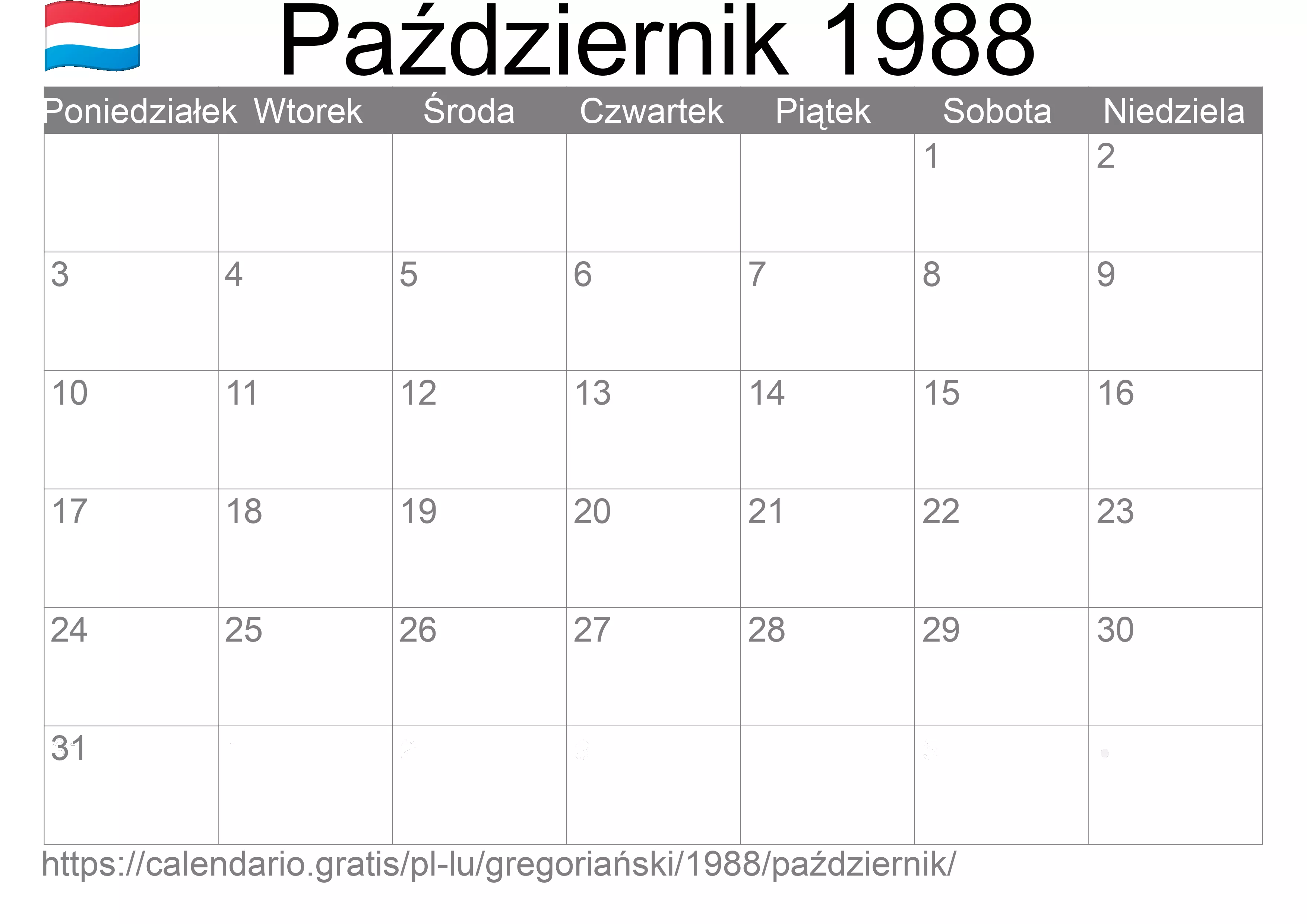 Kalendarz na Październik 1988 do druku (Luksemburg) Kalendarz na Październik 1988 do druku (Luksemburg)