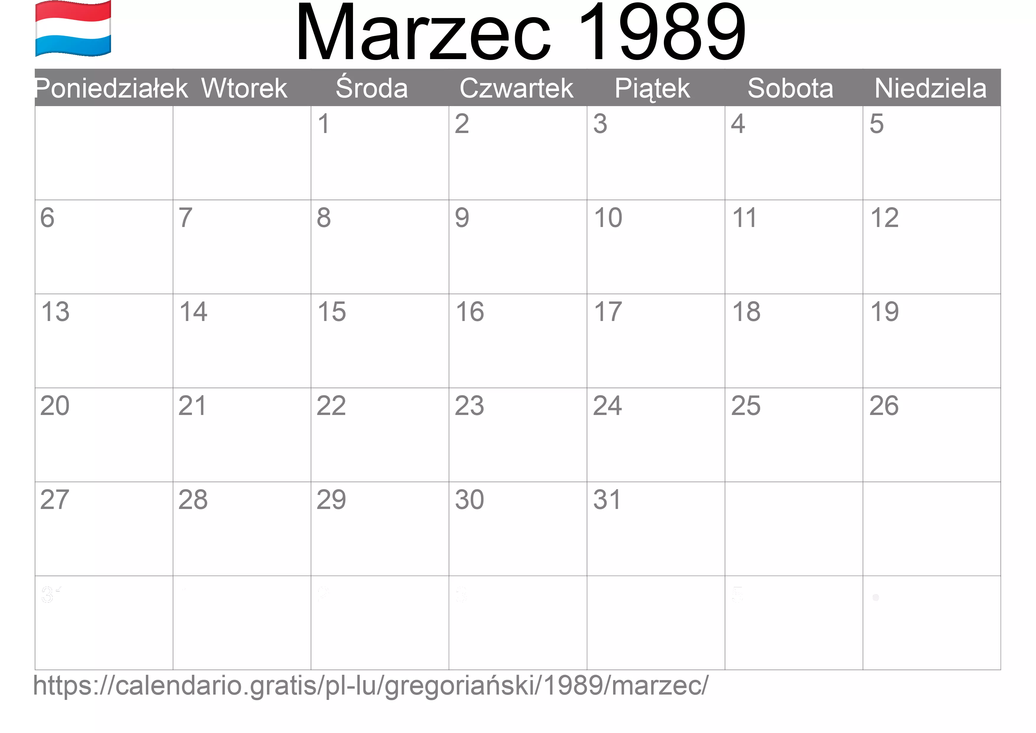 Kalendarz na Marzec 1989 do druku (Luksemburg) Kalendarz na Marzec 1989 do druku (Luksemburg)