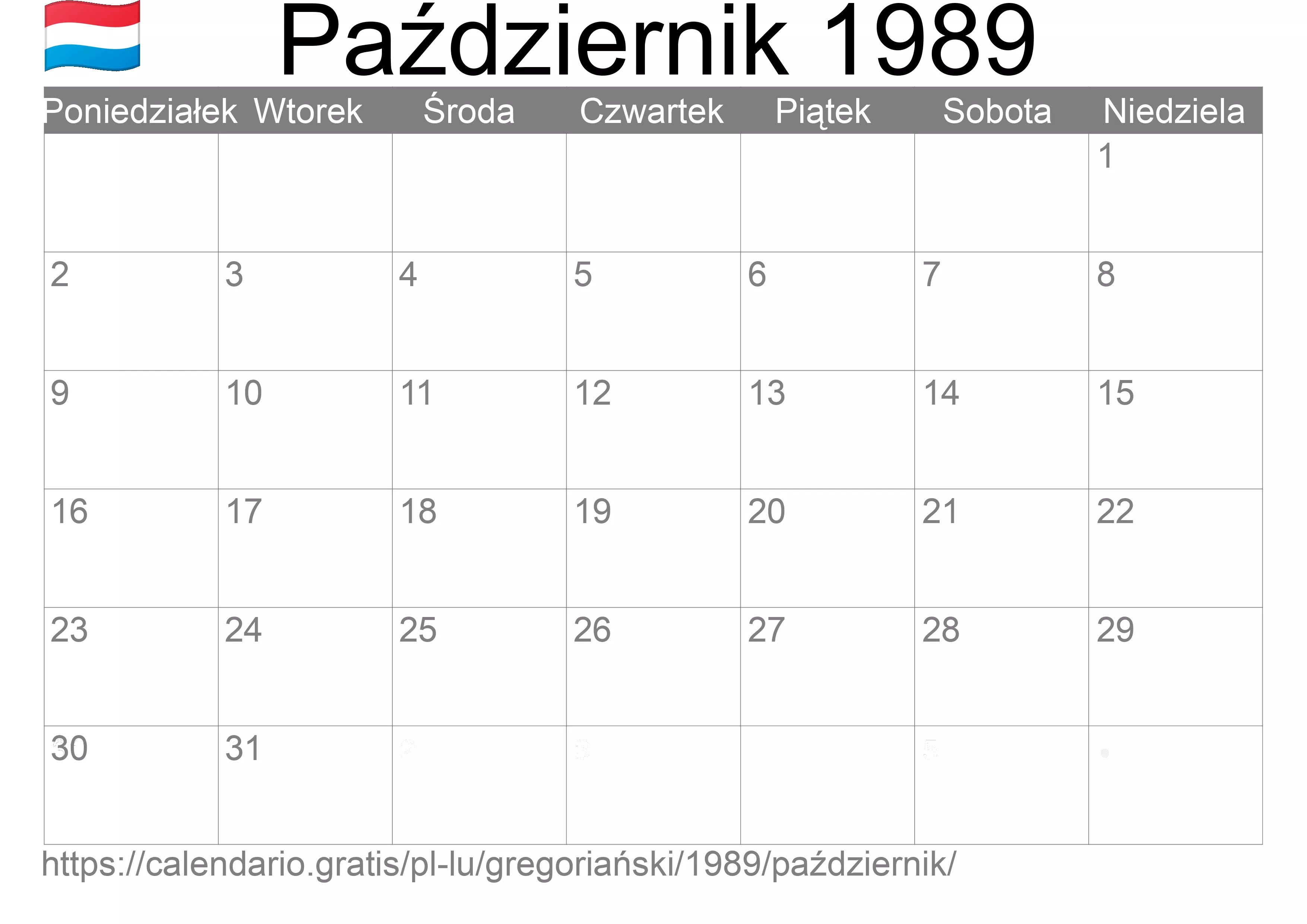 Kalendarz na Październik 1989 do druku (Luksemburg) Kalendarz na Październik 1989 do druku (Luksemburg)