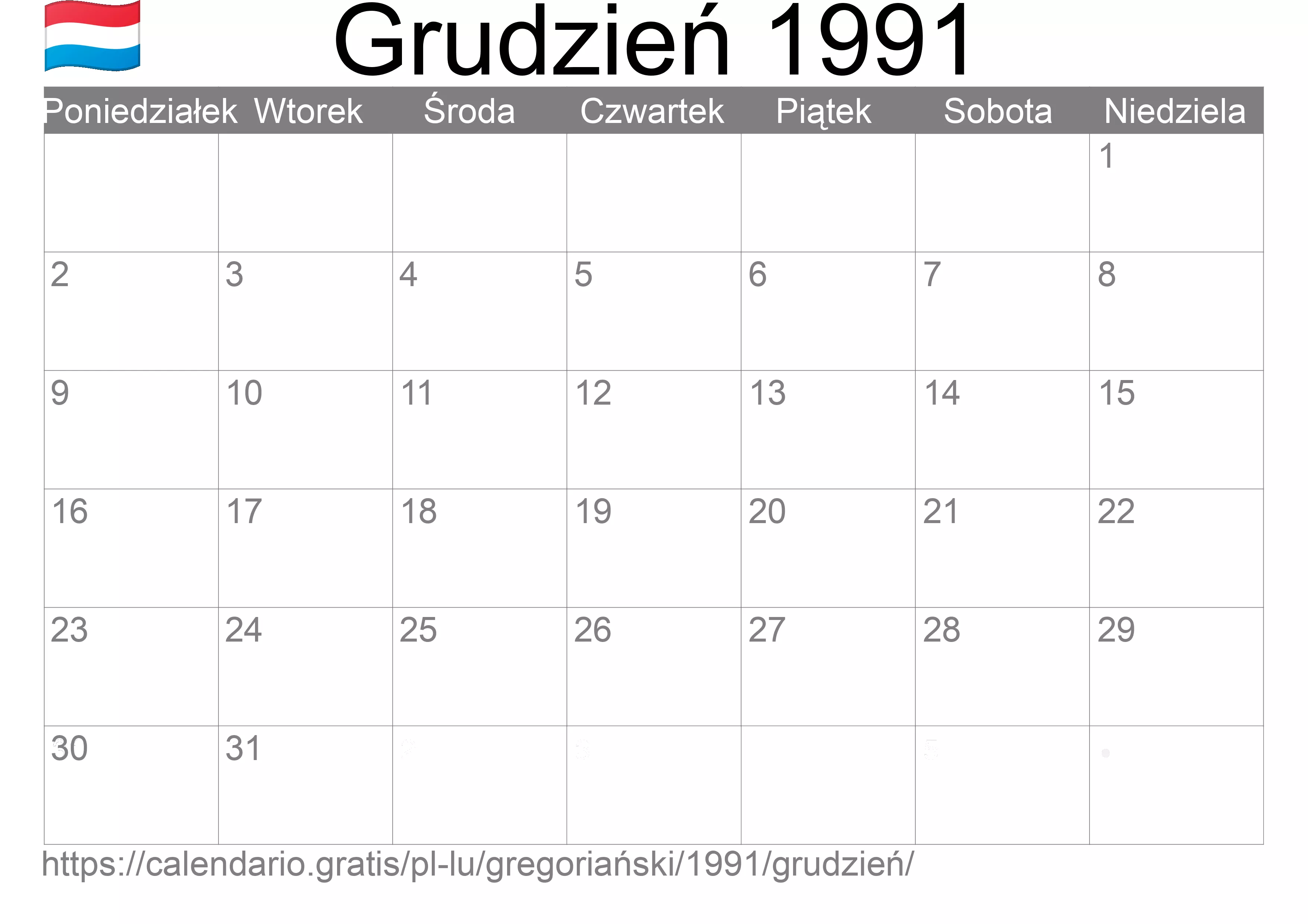 Kalendarz na Grudzień 1991 do druku (Luksemburg) Kalendarz na Grudzień 1991 do druku (Luksemburg)