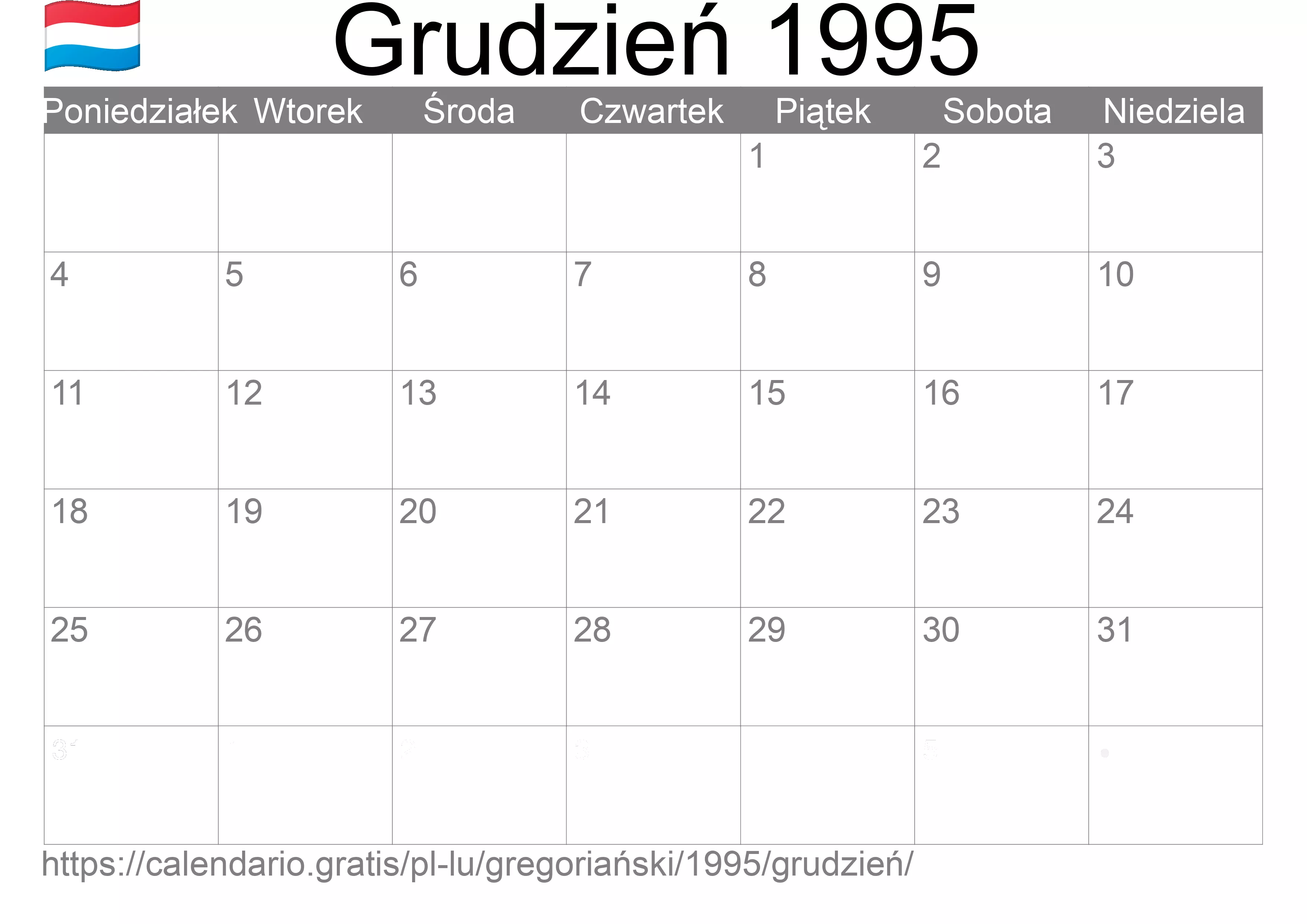 Kalendarz na Grudzień 1995 do druku (Luksemburg) Kalendarz na Grudzień 1995 do druku (Luksemburg)