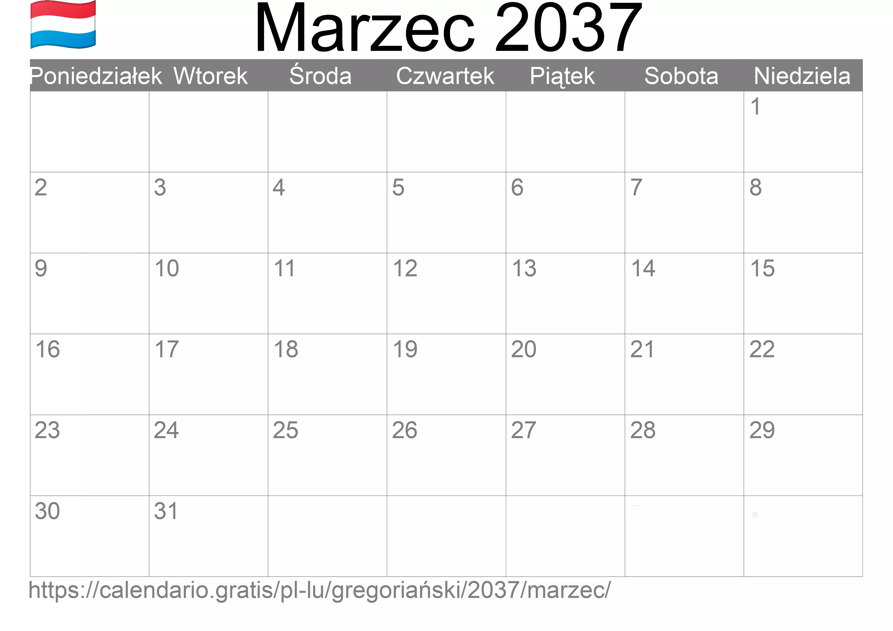 Kalendarz na Marzec 2037 do druku (Luksemburg) Kalendarz na Marzec 2037 do druku (Luksemburg)