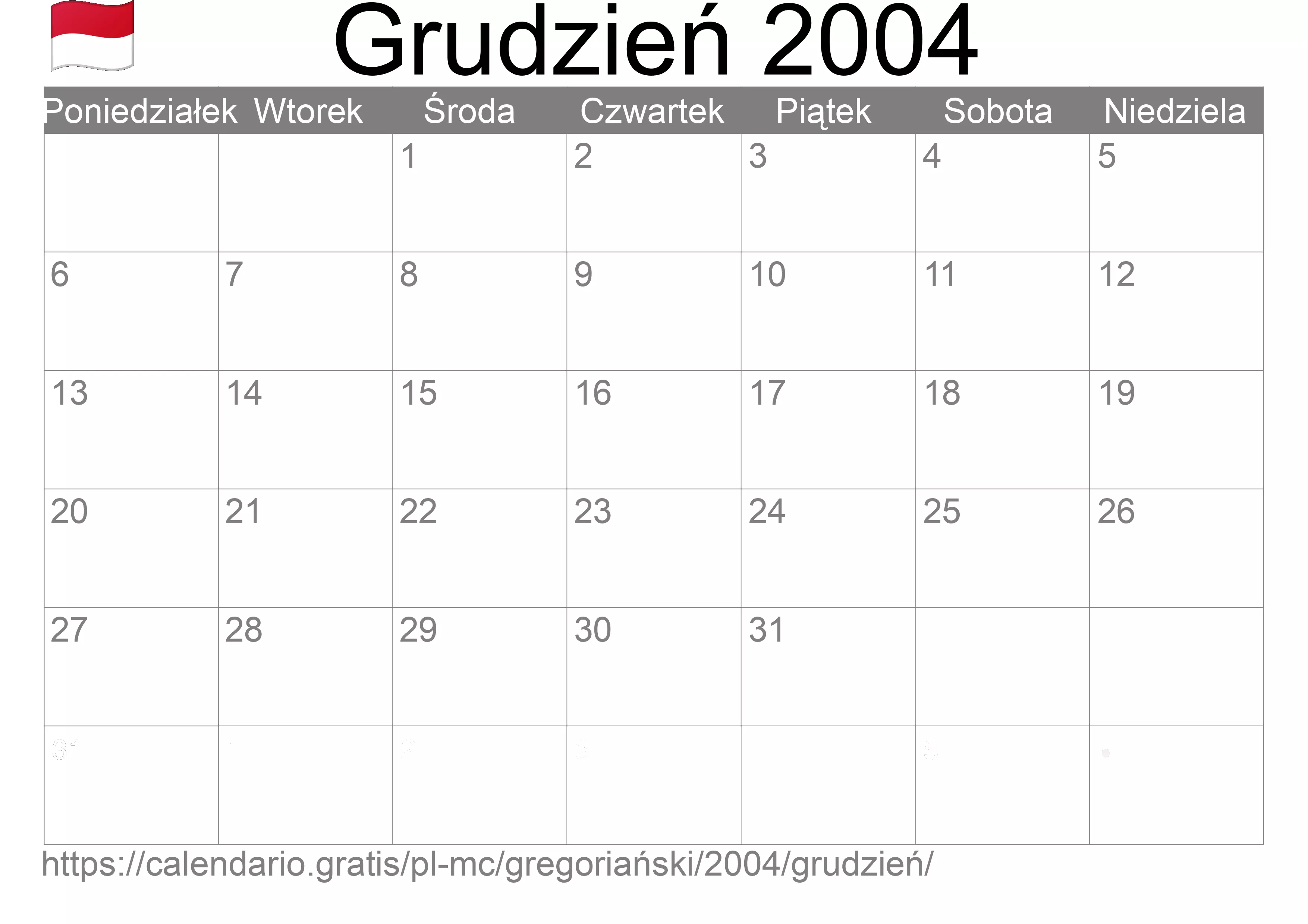 Kalendarz na Grudzień 2004 do druku (Monako) Kalendarz na Grudzień 2004 do druku (Monako)
