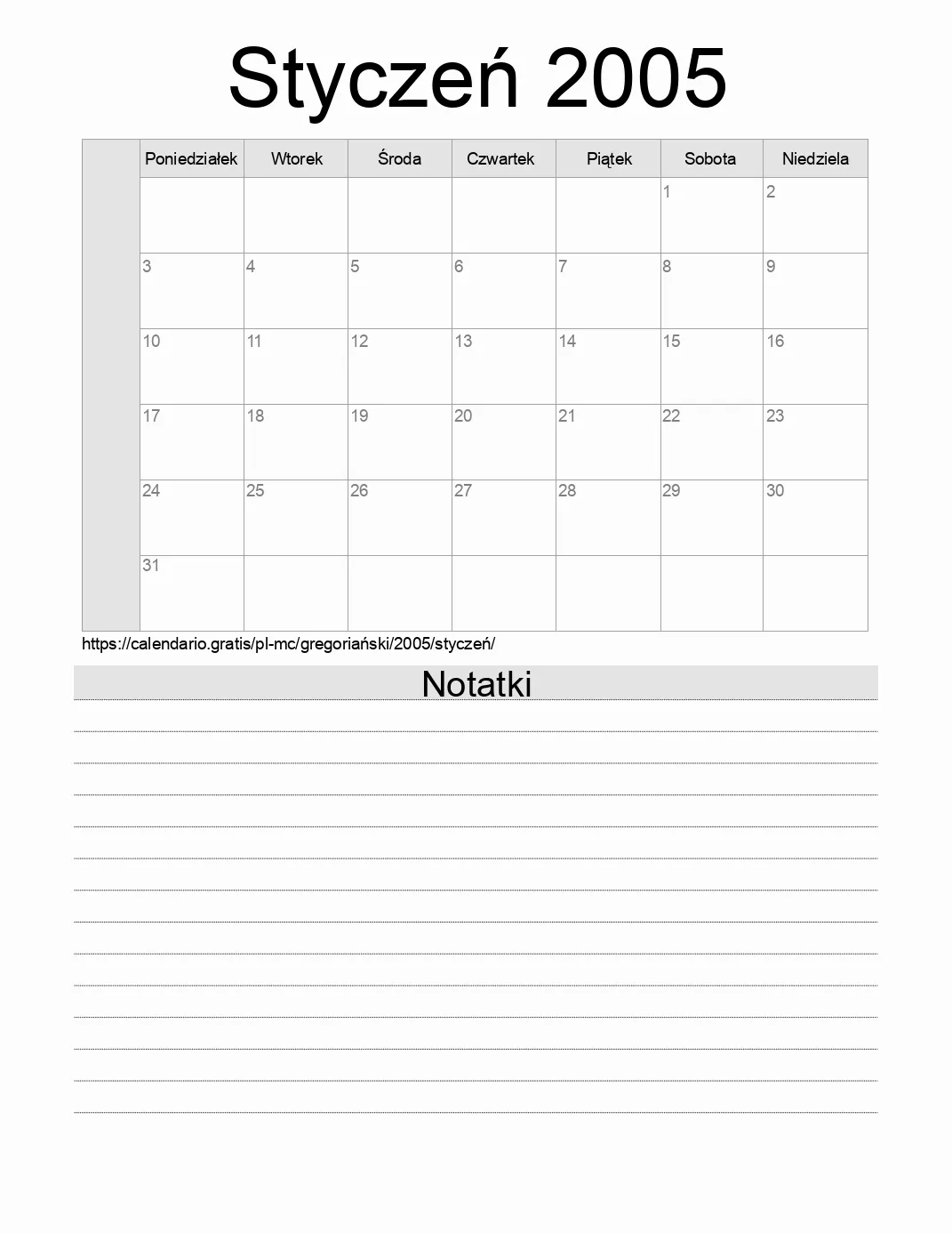 Kalendarz na Styczeń 2005 do druku z notatkami. (Monako) Kalendarz na Styczeń 2005 do druku z notatkami. (Monako)