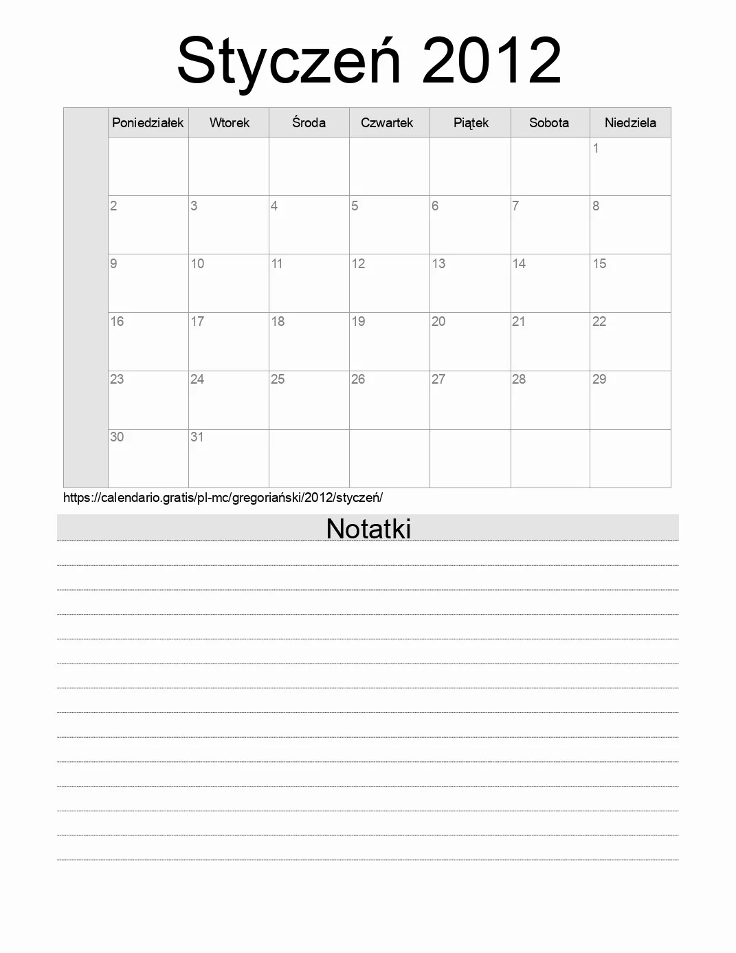 Kalendarz na Styczeń 2012 do druku z notatkami. (Monako) Kalendarz na Styczeń 2012 do druku z notatkami. (Monako)