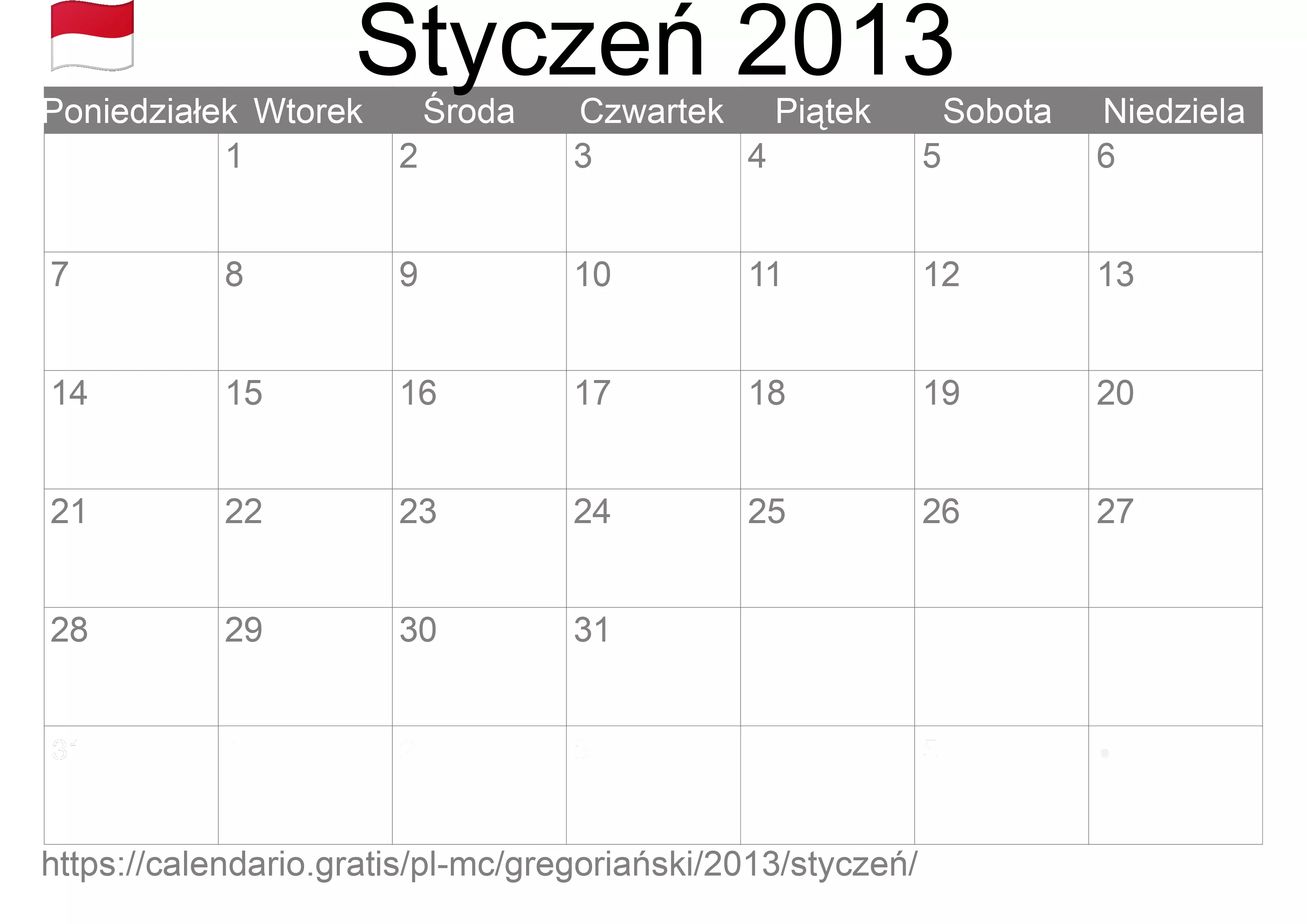 Kalendarz na Styczeń 2013 do druku (Monako) Kalendarz na Styczeń 2013 do druku (Monako)