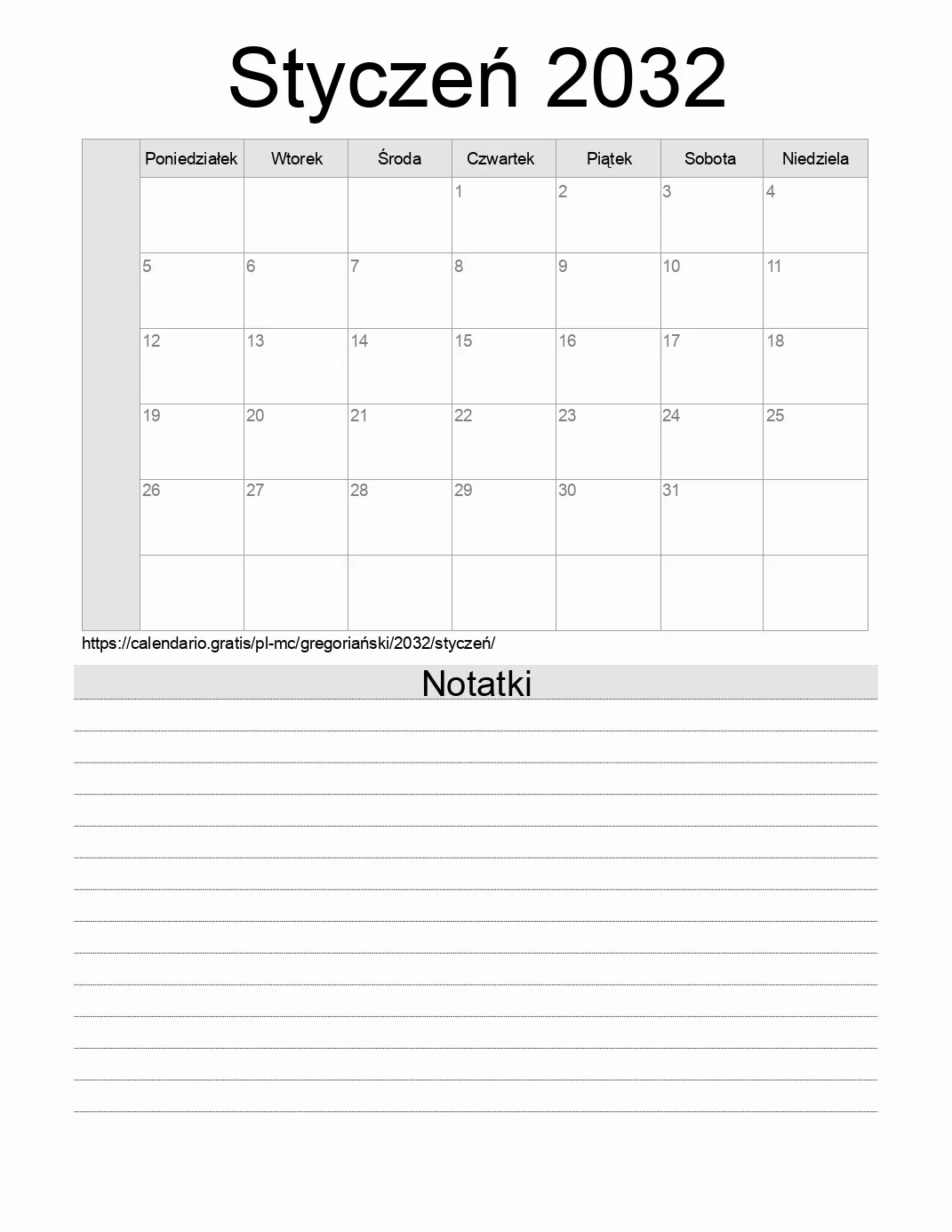 Kalendarz na Styczeń 2032 do druku z notatkami. (Monako) Kalendarz na Styczeń 2032 do druku z notatkami. (Monako)