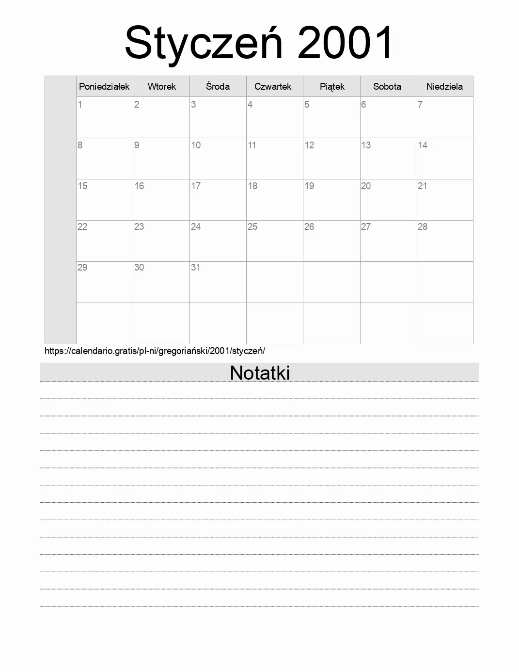 Kalendarz na Styczeń 2001 do druku z notatkami. (Nikaragua) Kalendarz na Styczeń 2001 do druku z notatkami. (Nikaragua)