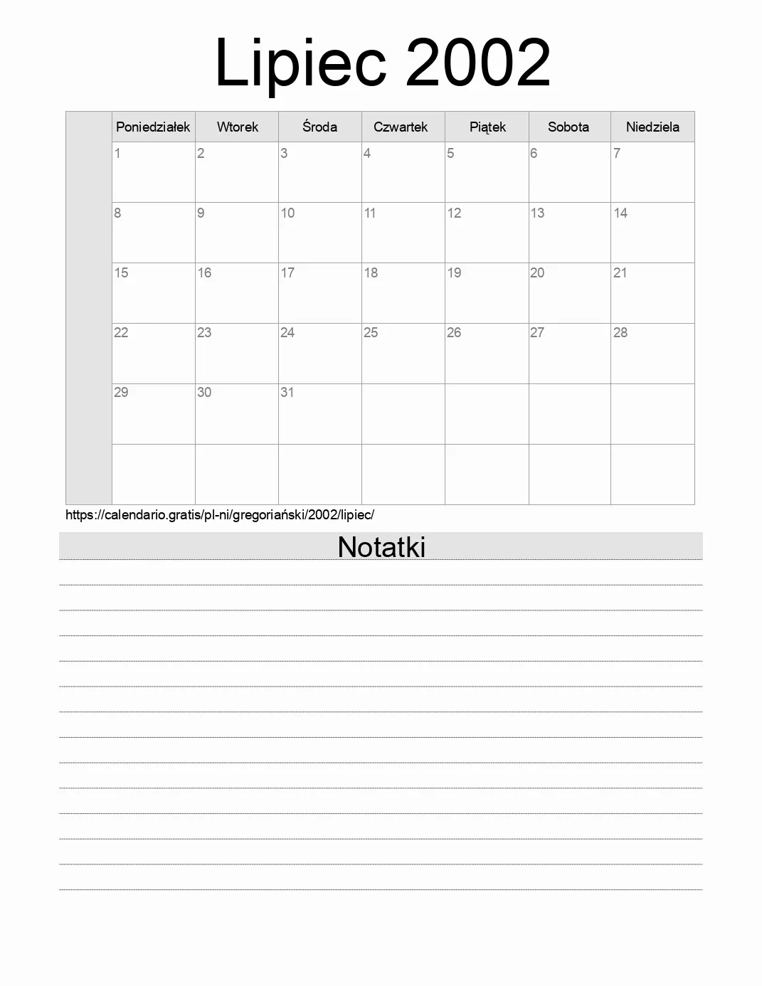 Kalendarz na Lipiec 2002 do druku z notatkami. (Nikaragua) Kalendarz na Lipiec 2002 do druku z notatkami. (Nikaragua)