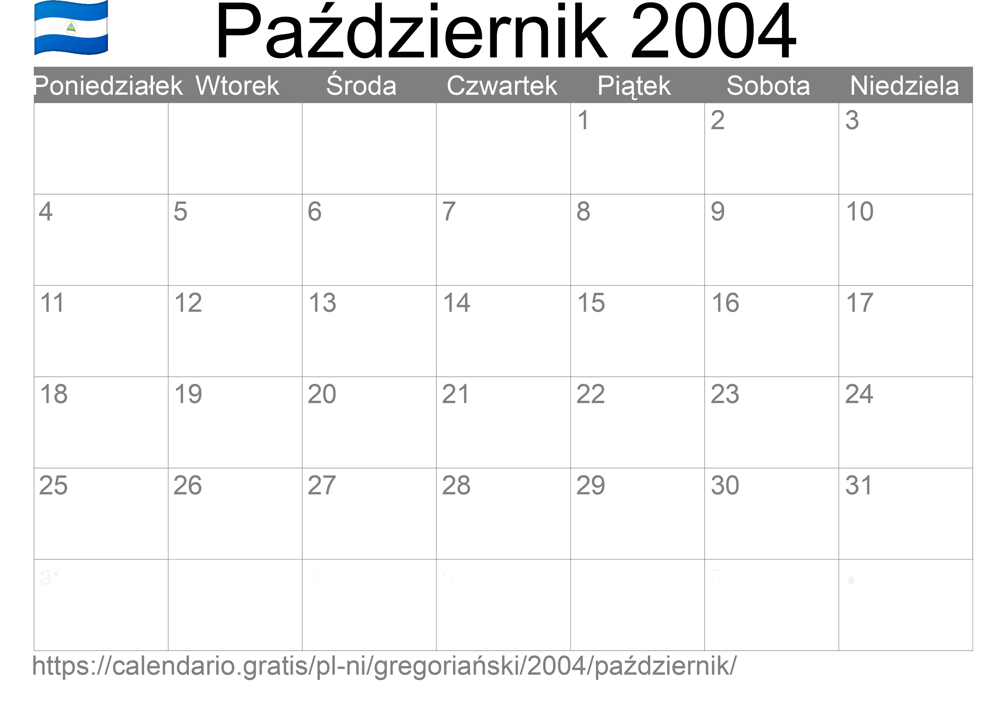 Kalendarz na Październik 2004 do druku (Nikaragua) Kalendarz na Październik 2004 do druku (Nikaragua)