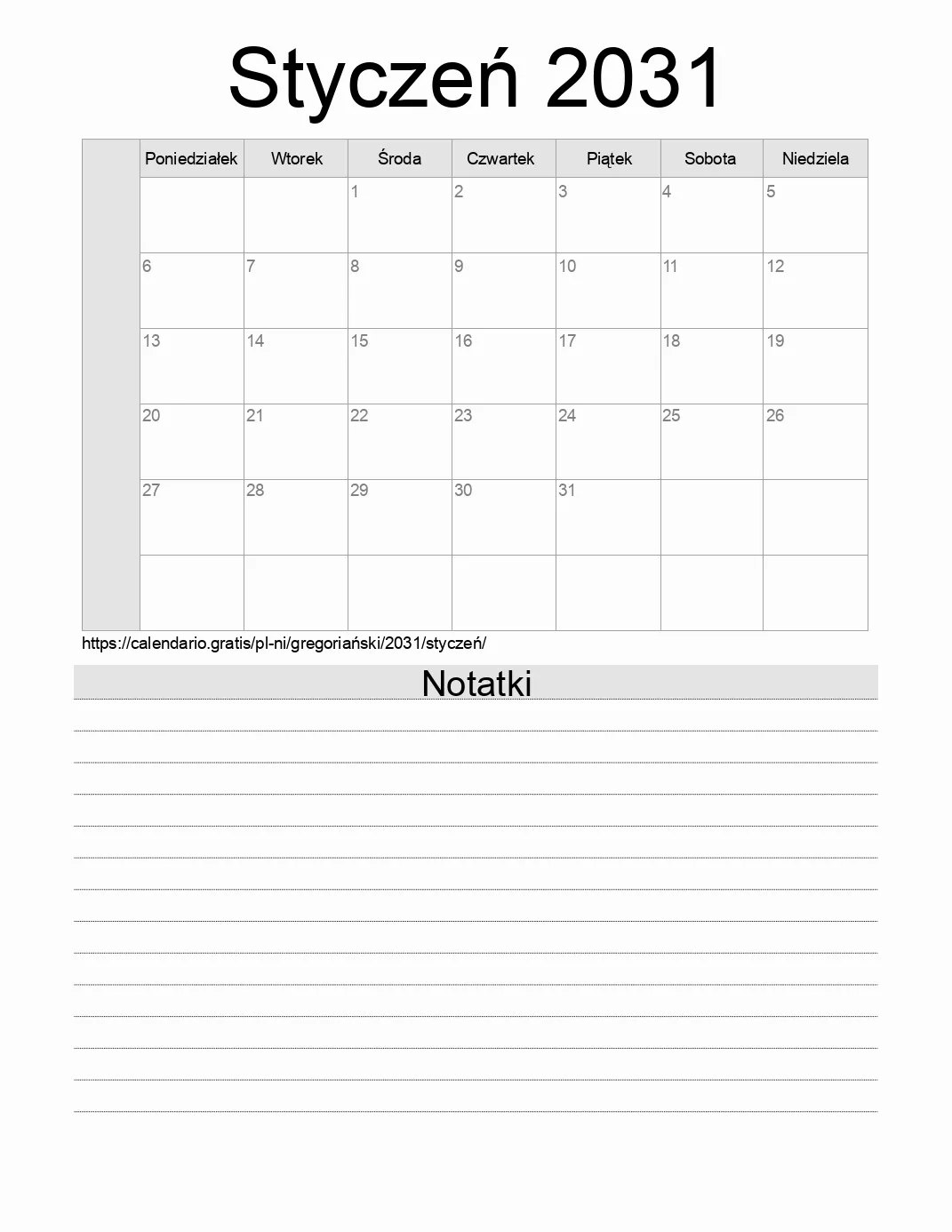 Kalendarz na Styczeń 2031 do druku z notatkami. (Nikaragua) Kalendarz na Styczeń 2031 do druku z notatkami. (Nikaragua)