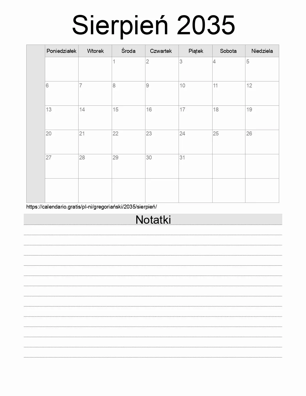 Kalendarz na Sierpień 2035 do druku z notatkami. (Nikaragua) Kalendarz na Sierpień 2035 do druku z notatkami. (Nikaragua)