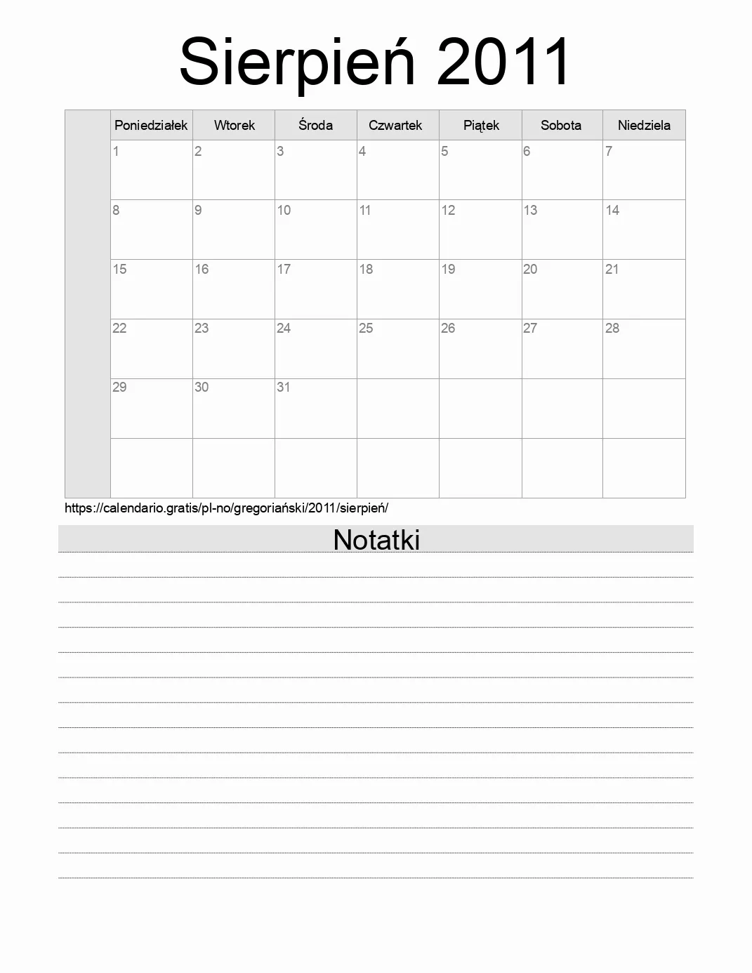 Kalendarz na Sierpień 2011 do druku z notatkami. (Norwegia) Kalendarz na Sierpień 2011 do druku z notatkami. (Norwegia)
