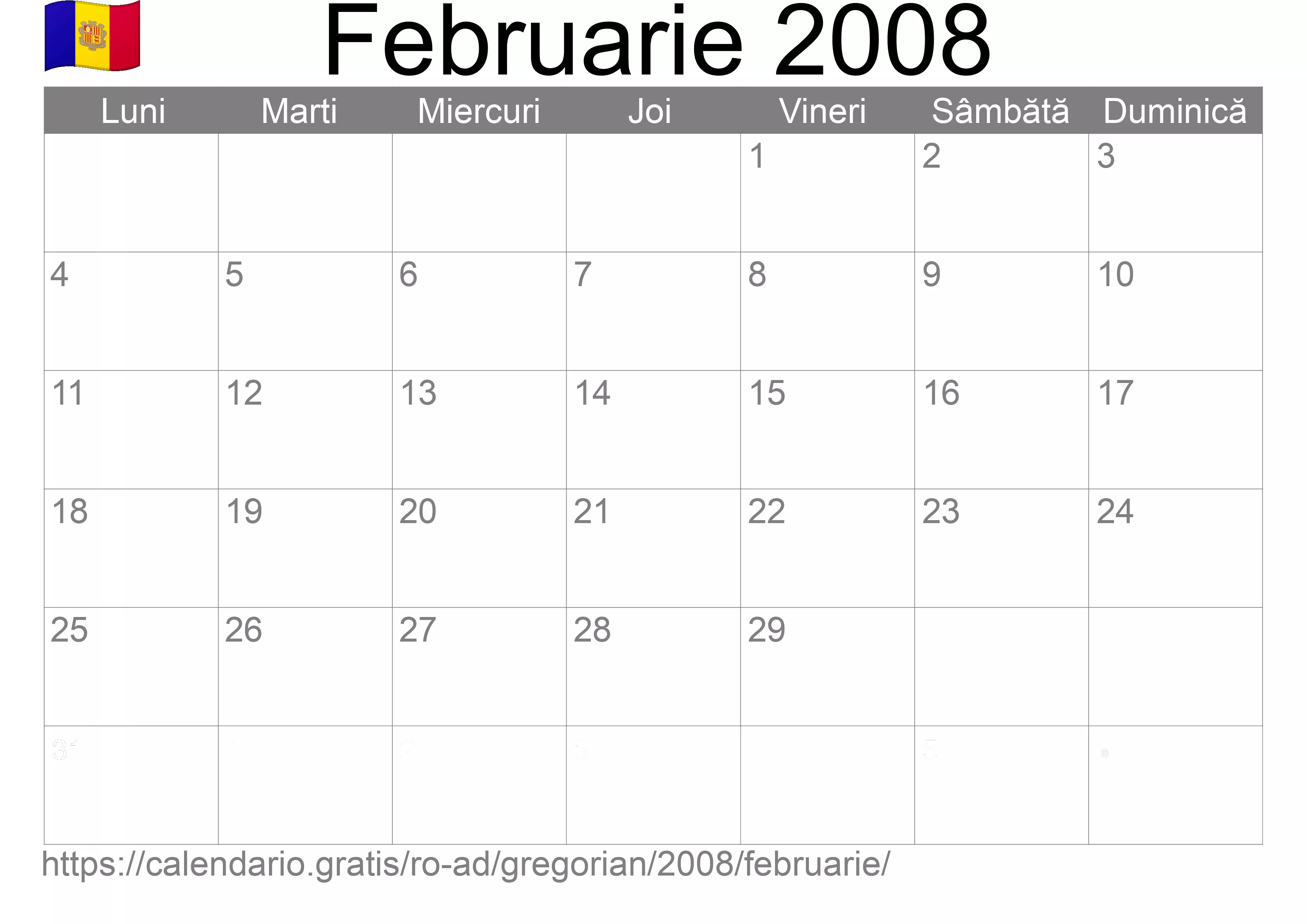 Calendar Februarie 2008 pentru imprimare (Andorra) Calendar Februarie 2008 pentru imprimare (Andorra)