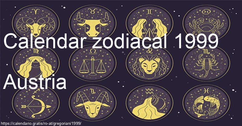 Calendarul semnelor zodiacale 1999