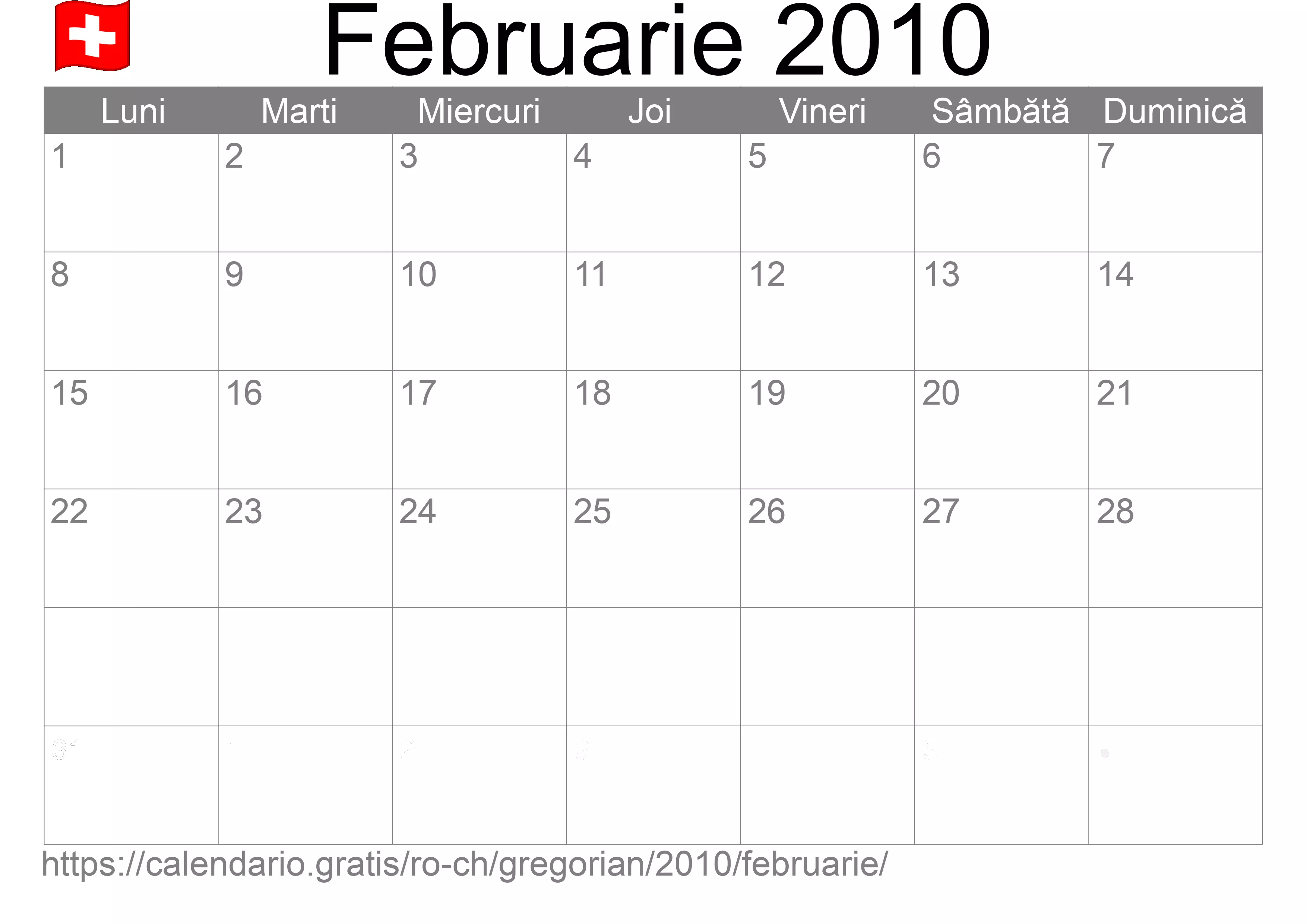 Calendar Februarie 2010 pentru imprimare (Elveția) Calendar Februarie 2010 pentru imprimare (Elveția)