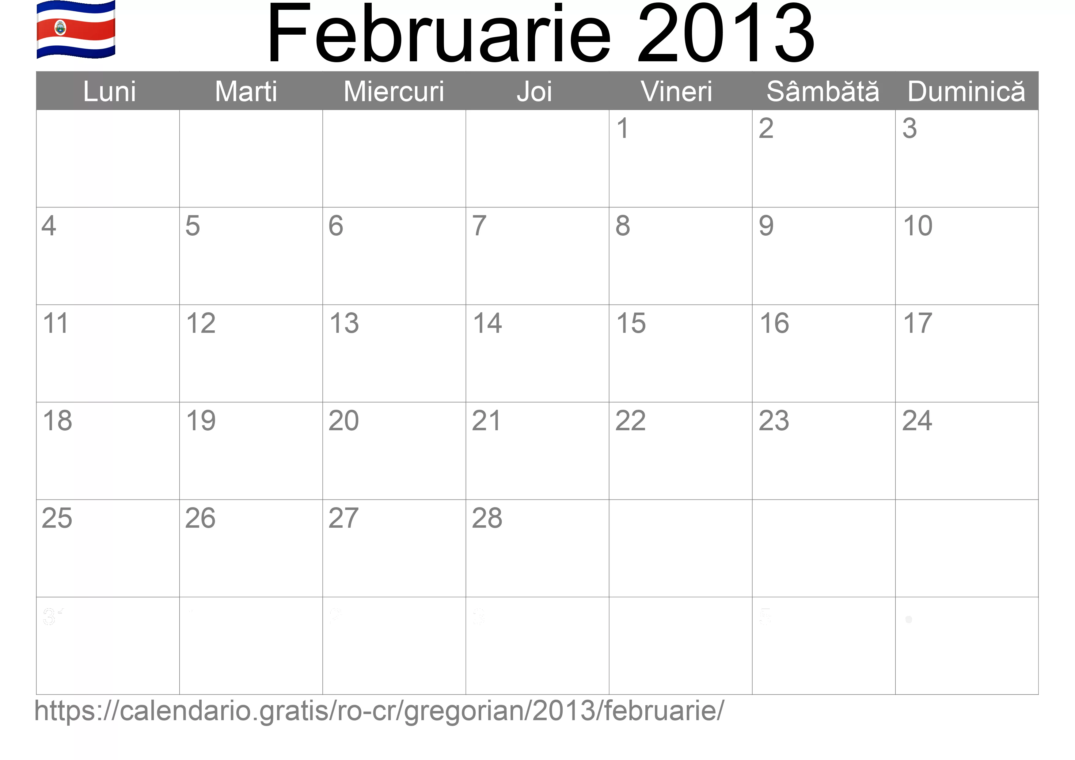Calendar Februarie 2013 pentru imprimare (Costa Rica) Calendar Februarie 2013 pentru imprimare (Costa Rica)