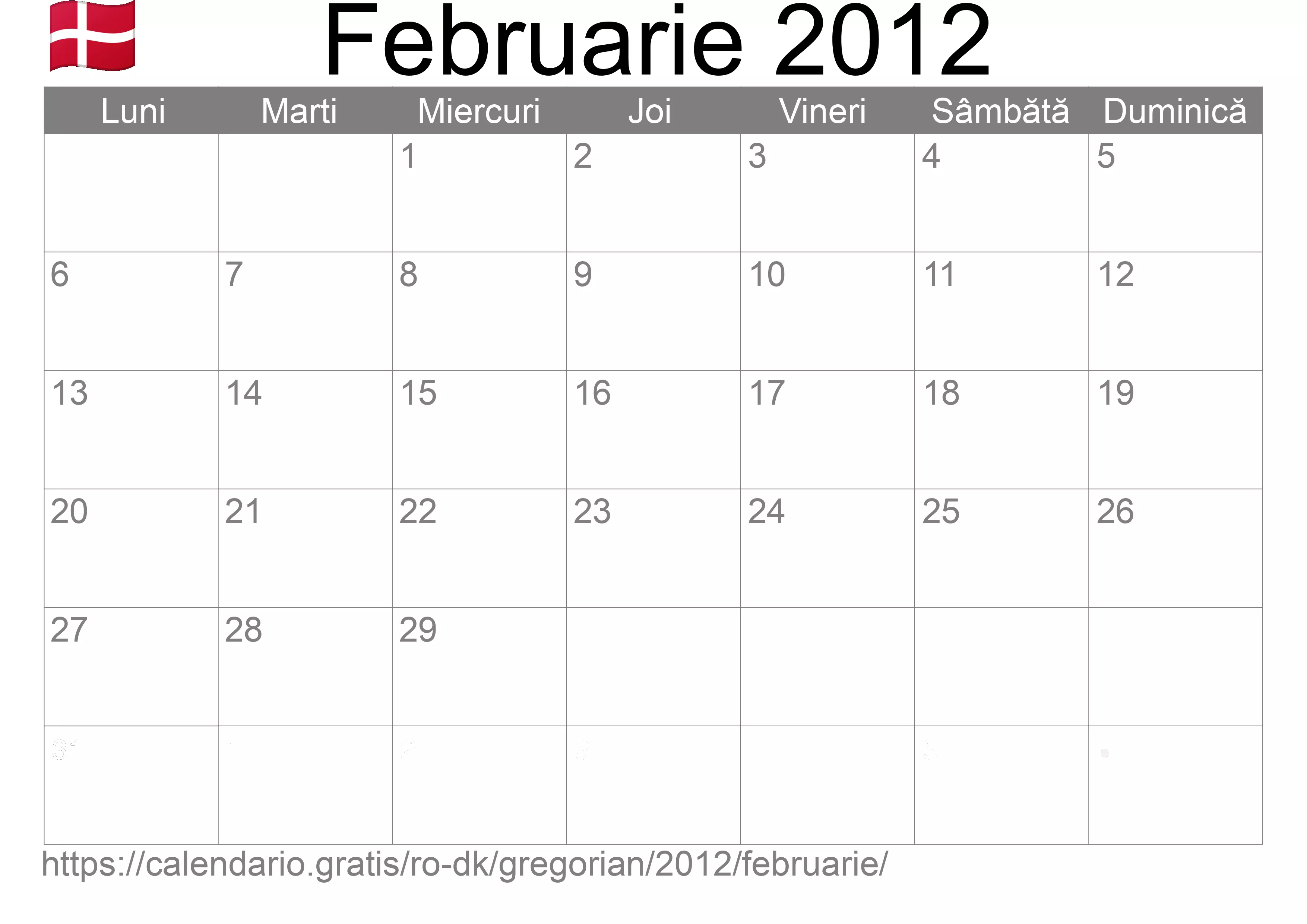 Calendar Februarie 2012 pentru imprimare (Danemarca) Calendar Februarie 2012 pentru imprimare (Danemarca)