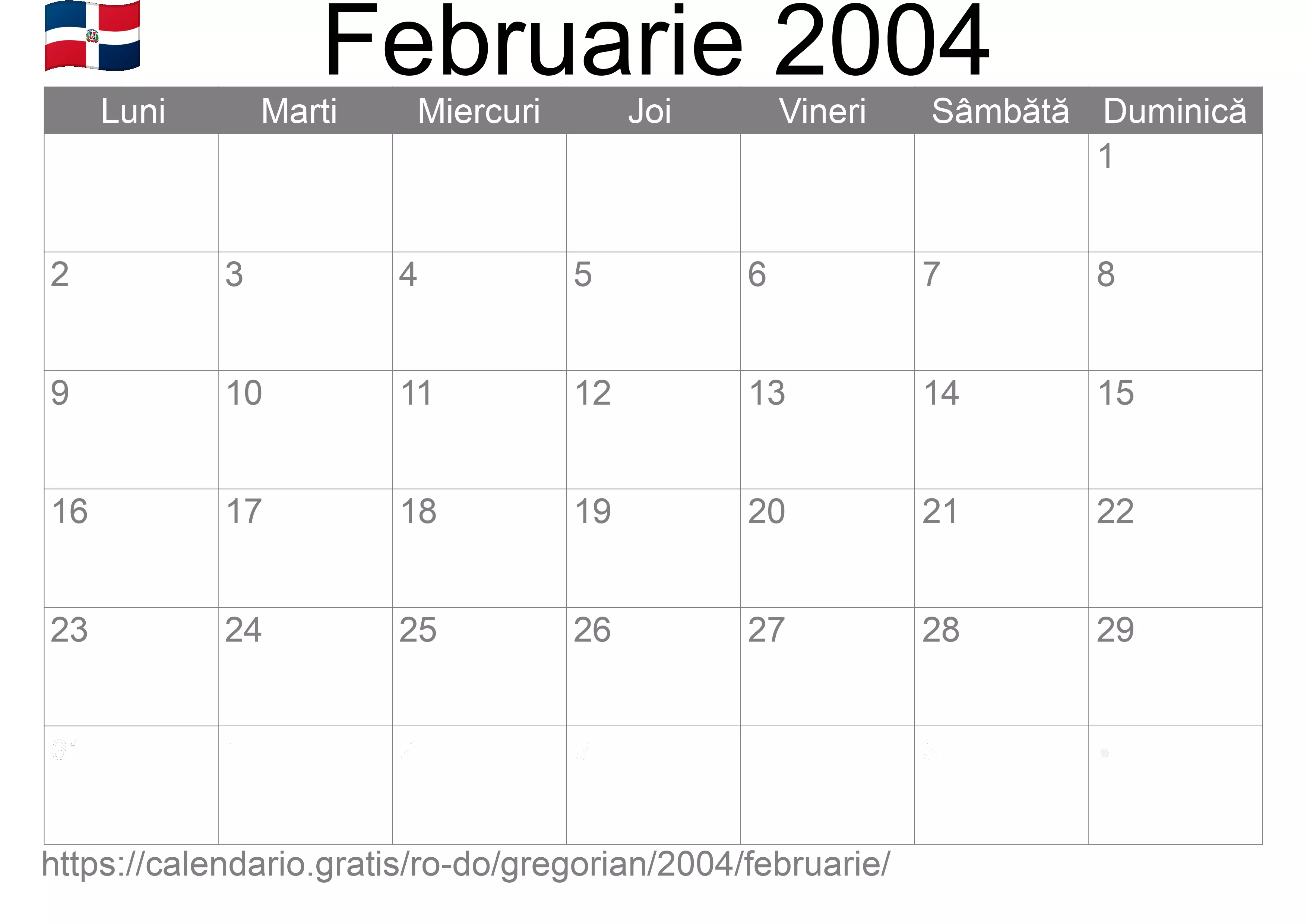 Calendar Februarie 2004 pentru imprimare (Republica Dominicană) Calendar Februarie 2004 pentru imprimare (Republica Dominicană)