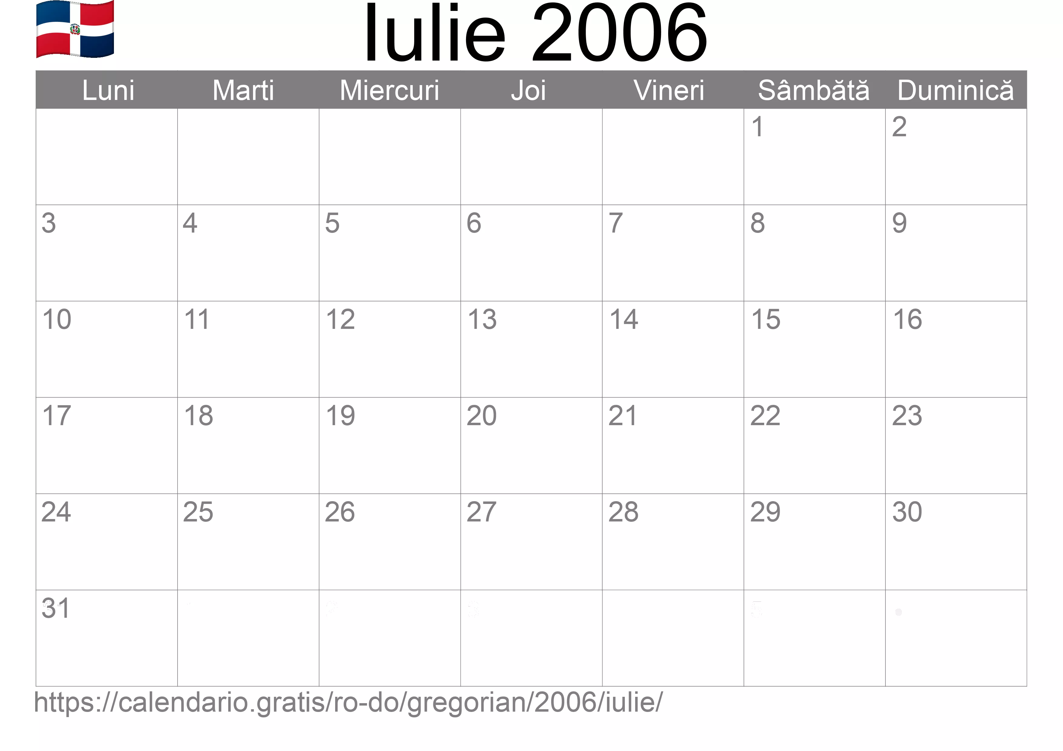 Calendar Iulie 2006 pentru imprimare (Republica Dominicană)