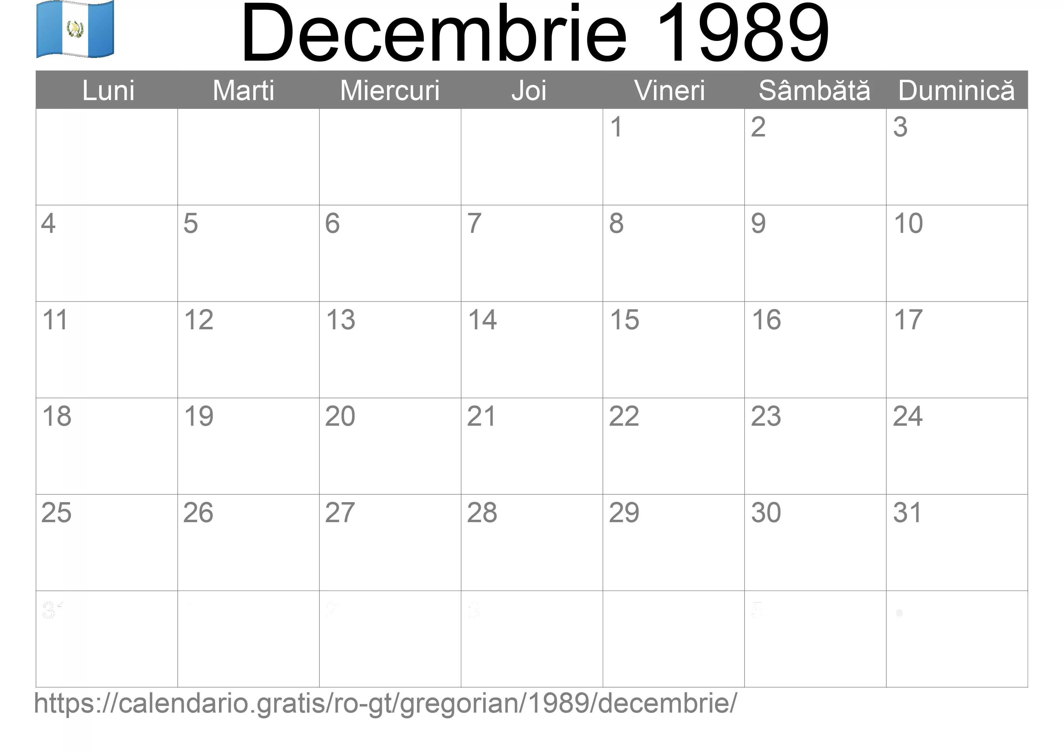 Calendar Decembrie 1989 pentru imprimare (Guatemala) Calendar Decembrie 1989 pentru imprimare (Guatemala)