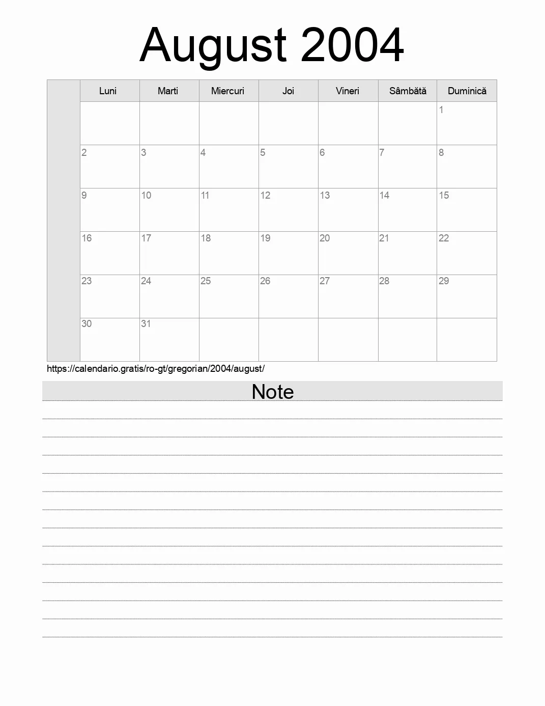 Calendar pentru August 2004 de imprimat cu note. (Guatemala) Calendar pentru August 2004 de imprimat cu note. (Guatemala)