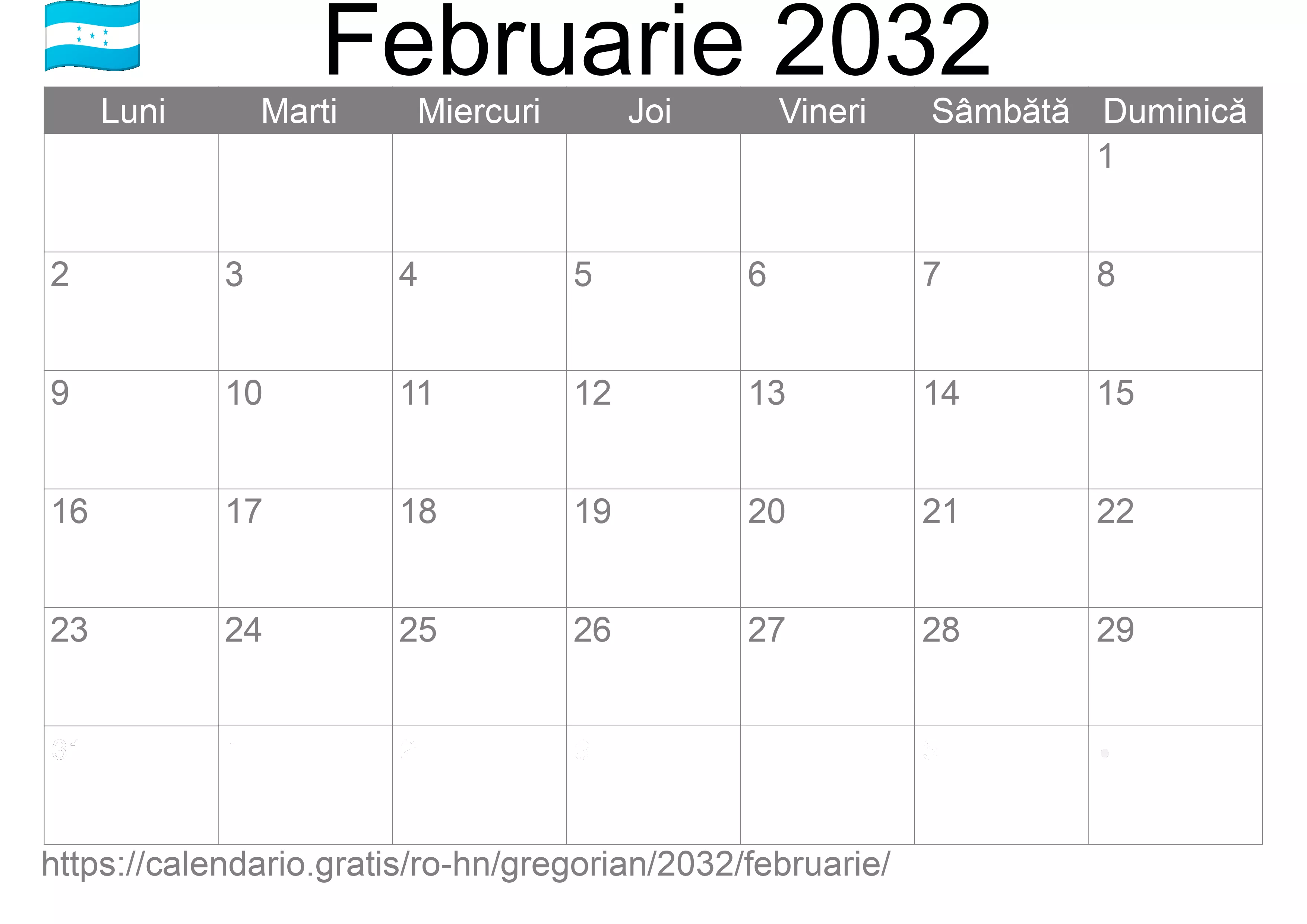 Calendar Februarie 2032 pentru imprimare (Honduras) Calendar Februarie 2032 pentru imprimare (Honduras)