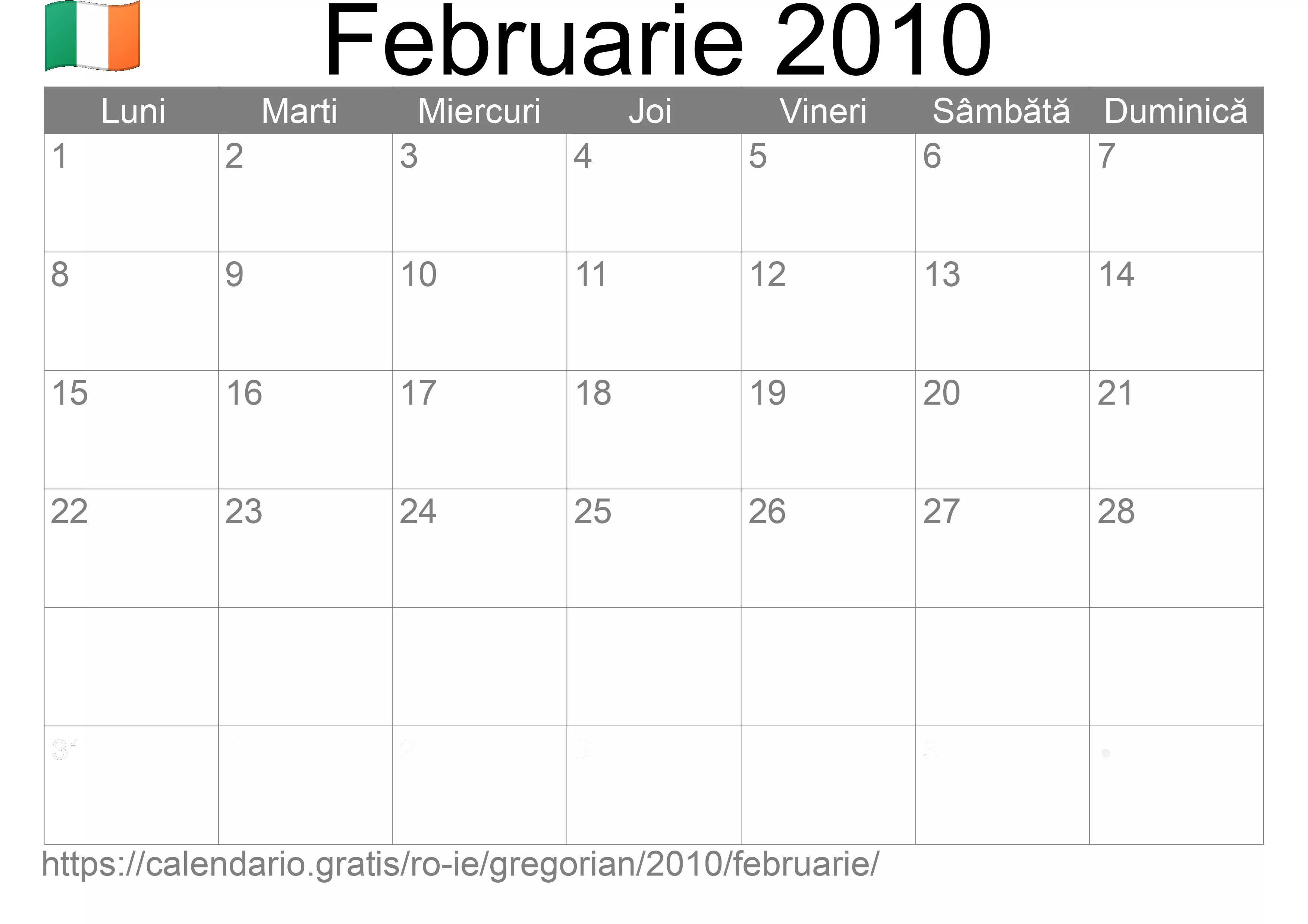Calendar Februarie 2010 pentru imprimare (Irlanda) Calendar Februarie 2010 pentru imprimare (Irlanda)
