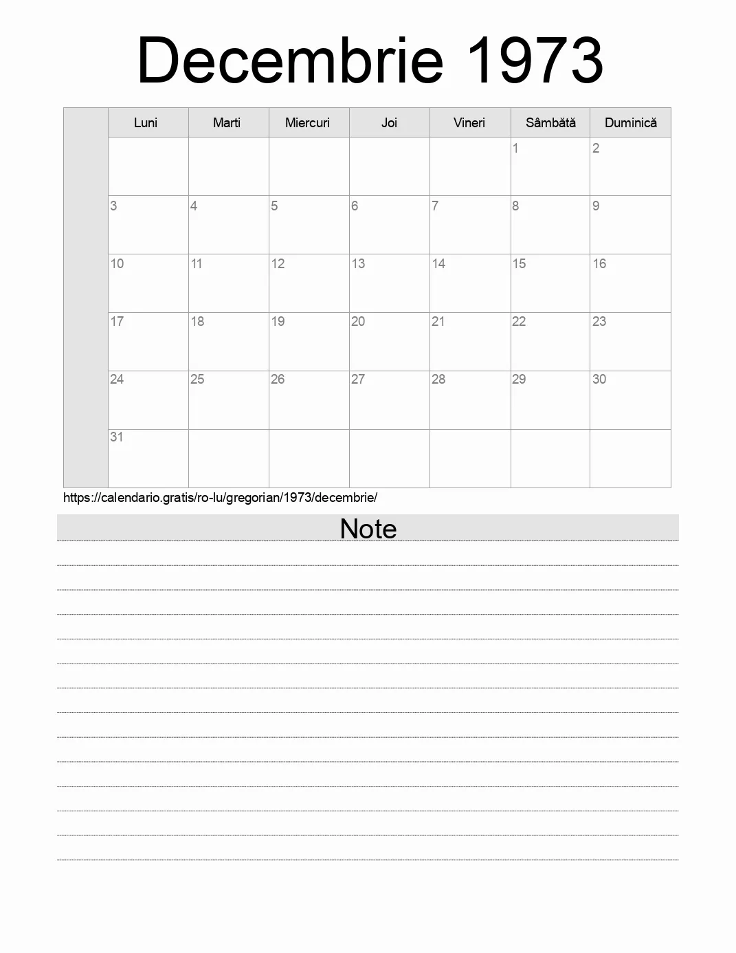 Calendar pentru Decembrie 1973 de imprimat cu note. (Luxemburg) Calendar pentru Decembrie 1973 de imprimat cu note. (Luxemburg)