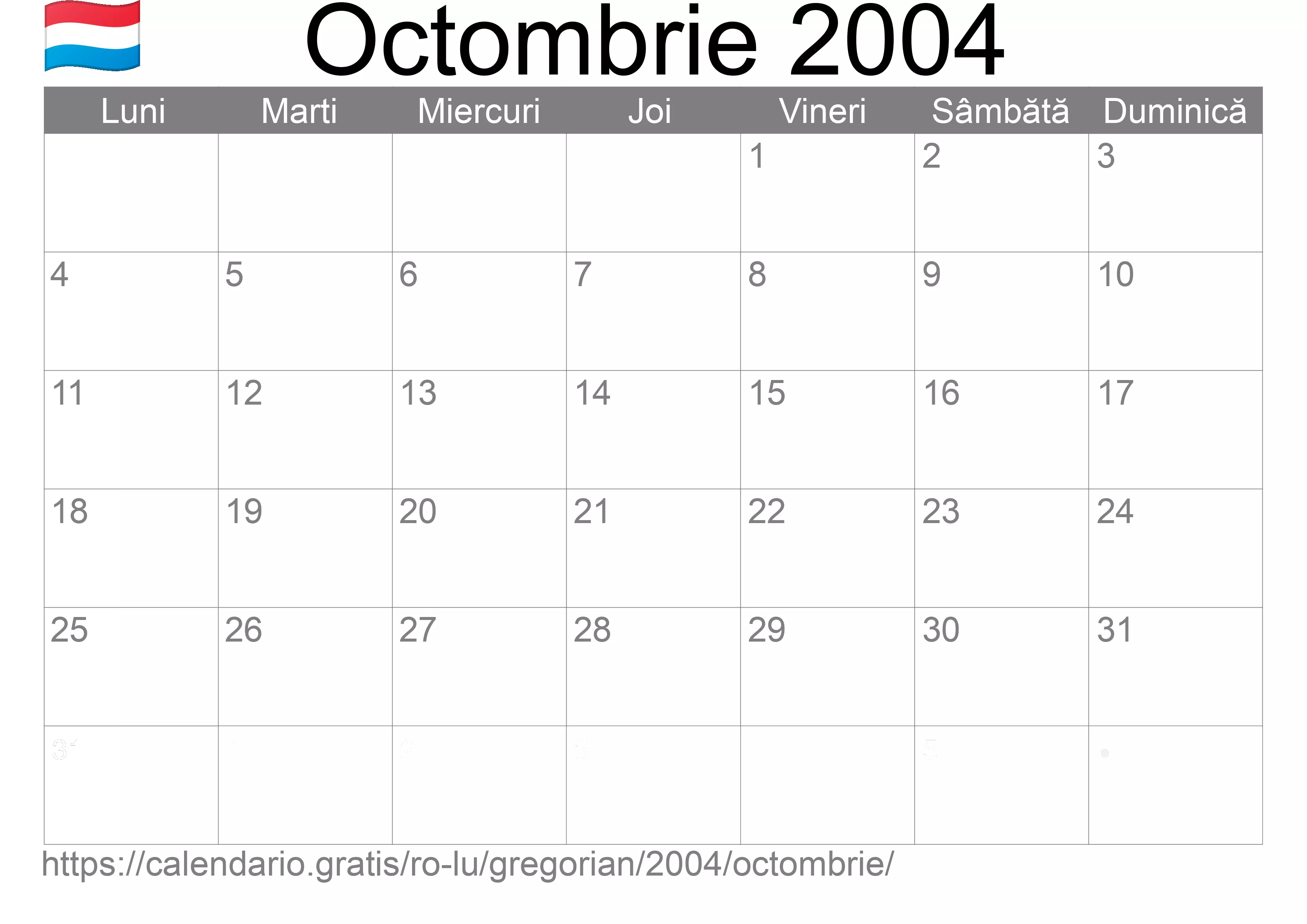 Calendar Octombrie 2004 pentru imprimare (Luxemburg) Calendar Octombrie 2004 pentru imprimare (Luxemburg)