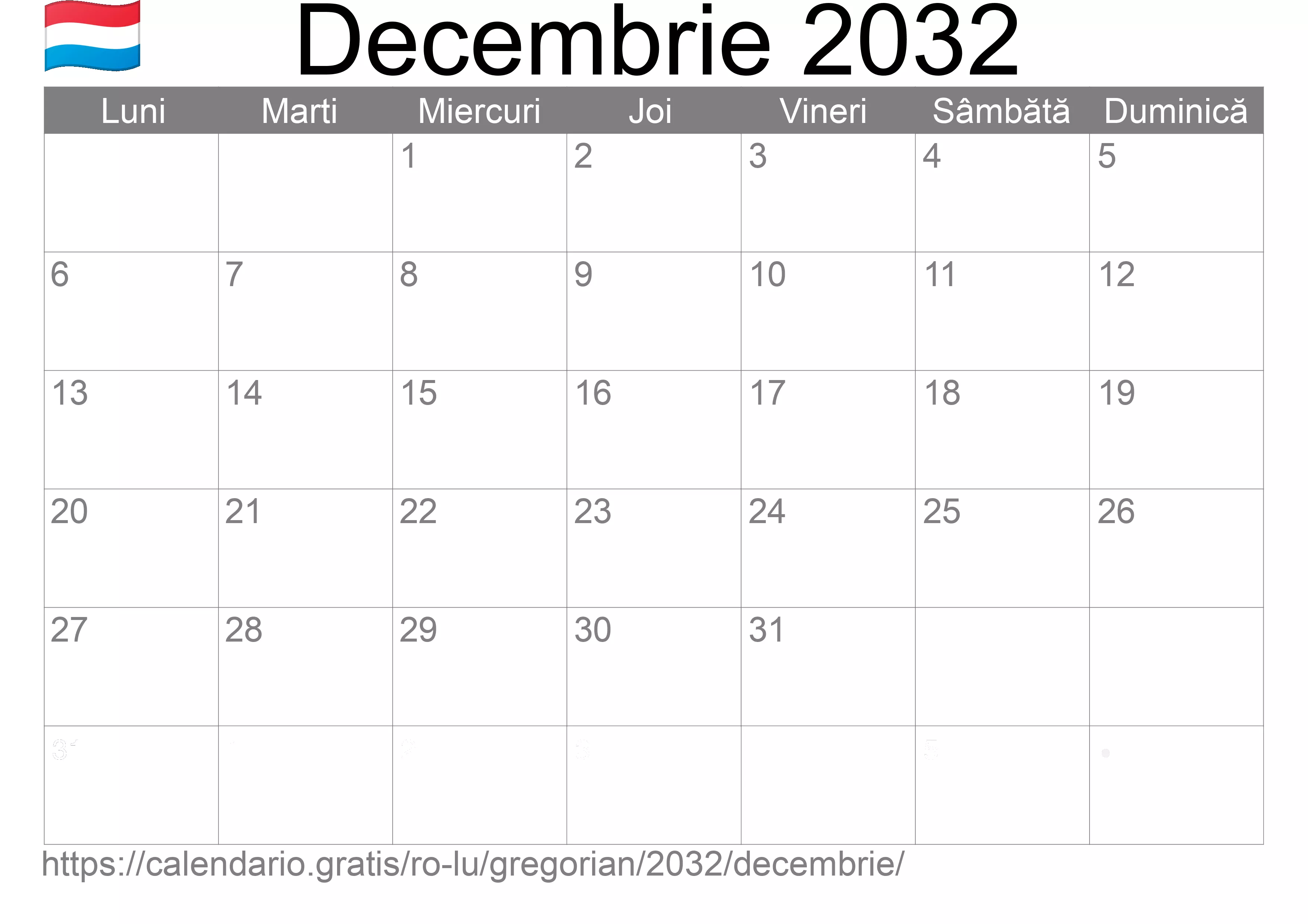 Calendar Decembrie 2032 pentru imprimare (Luxemburg) Calendar Decembrie 2032 pentru imprimare (Luxemburg)