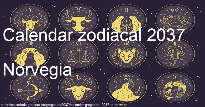 Calendarul semnelor zodiacale 2037 (Norvegia)