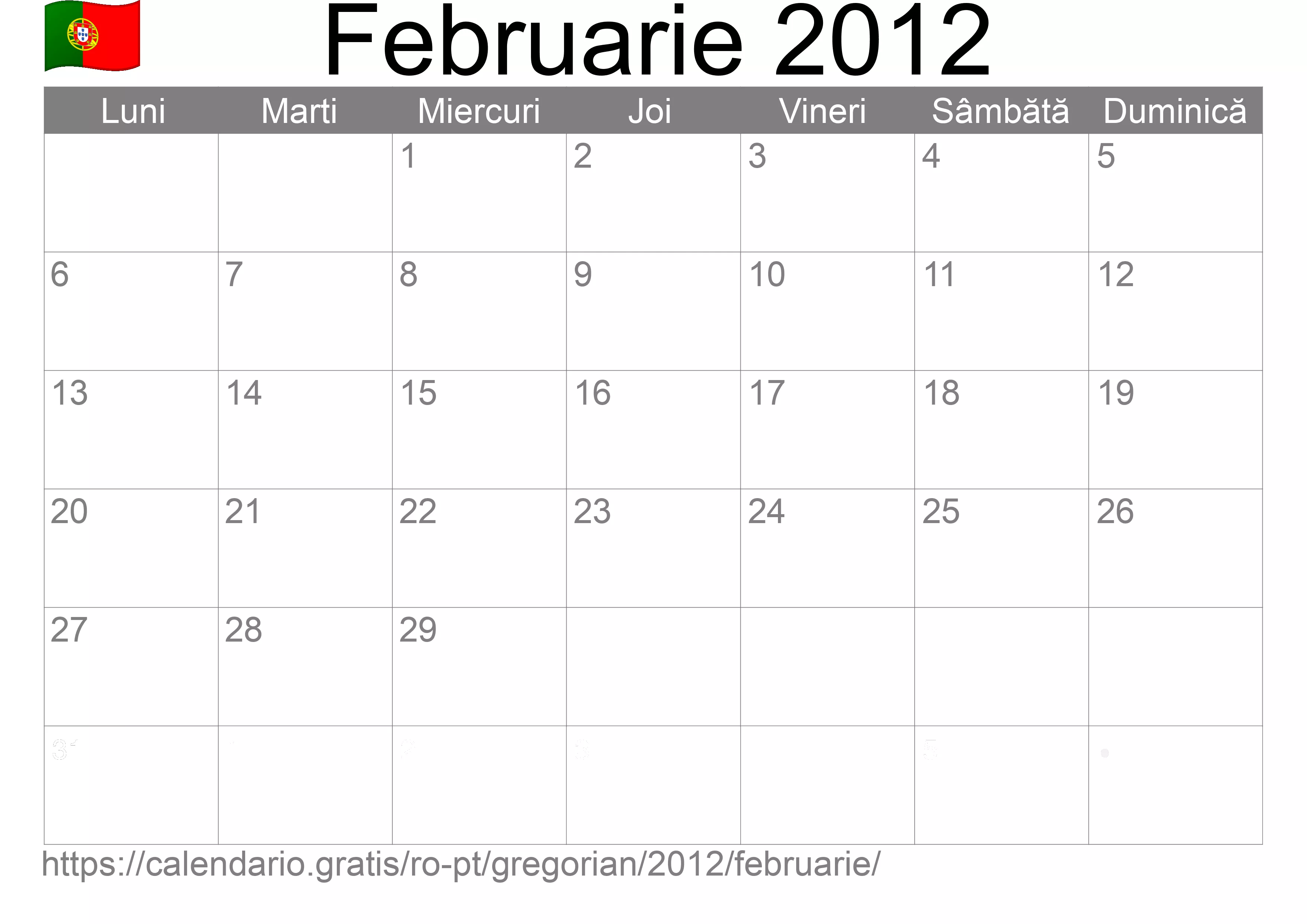 Calendar Februarie 2012 pentru imprimare (Portugalia) Calendar Februarie 2012 pentru imprimare (Portugalia)